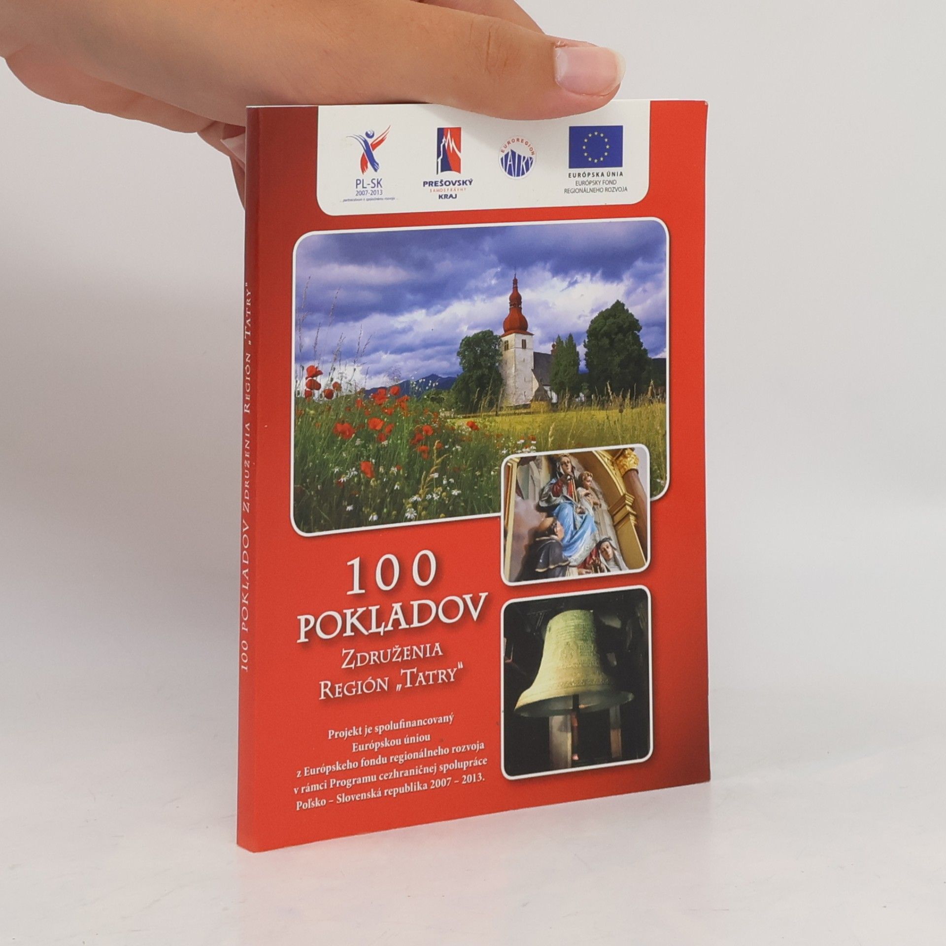 Autorenkollektiv 100 pokladov Združenia Región Tatry