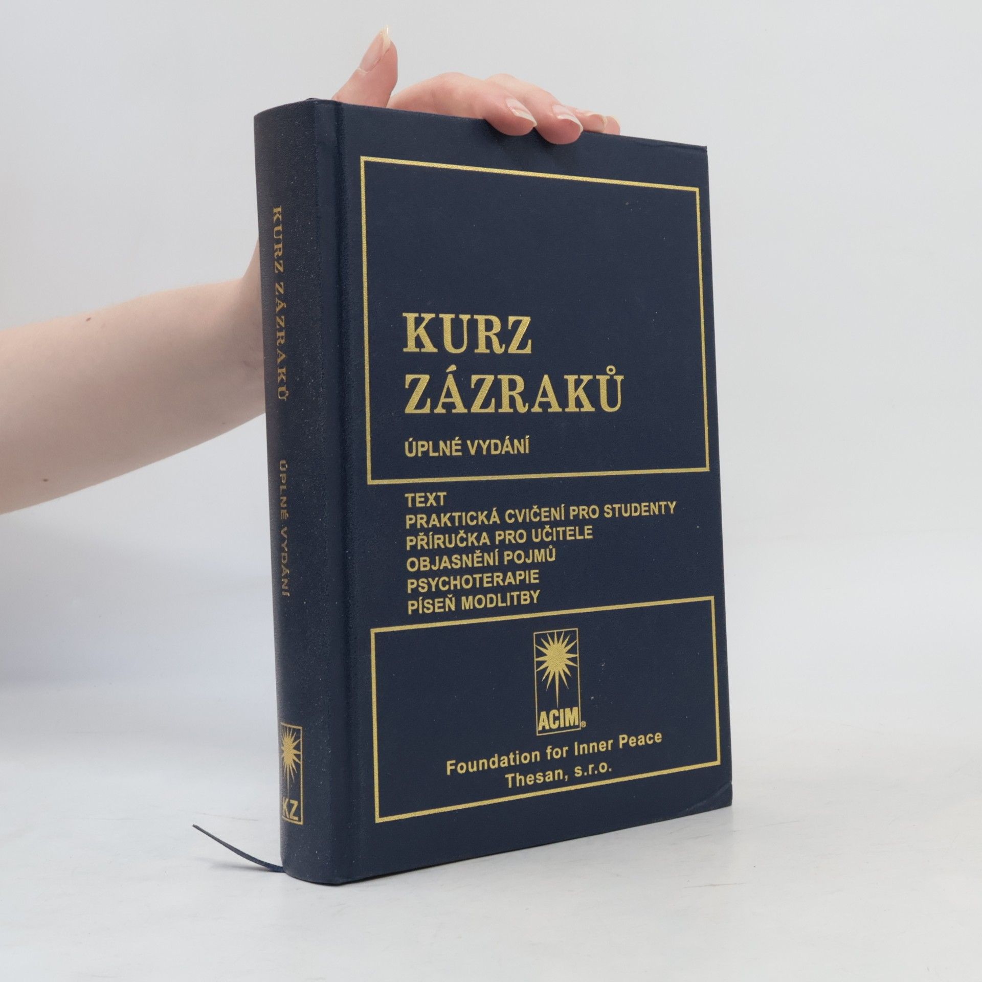 Karel Šilhánek Kurz zázraků. Úplné vydání