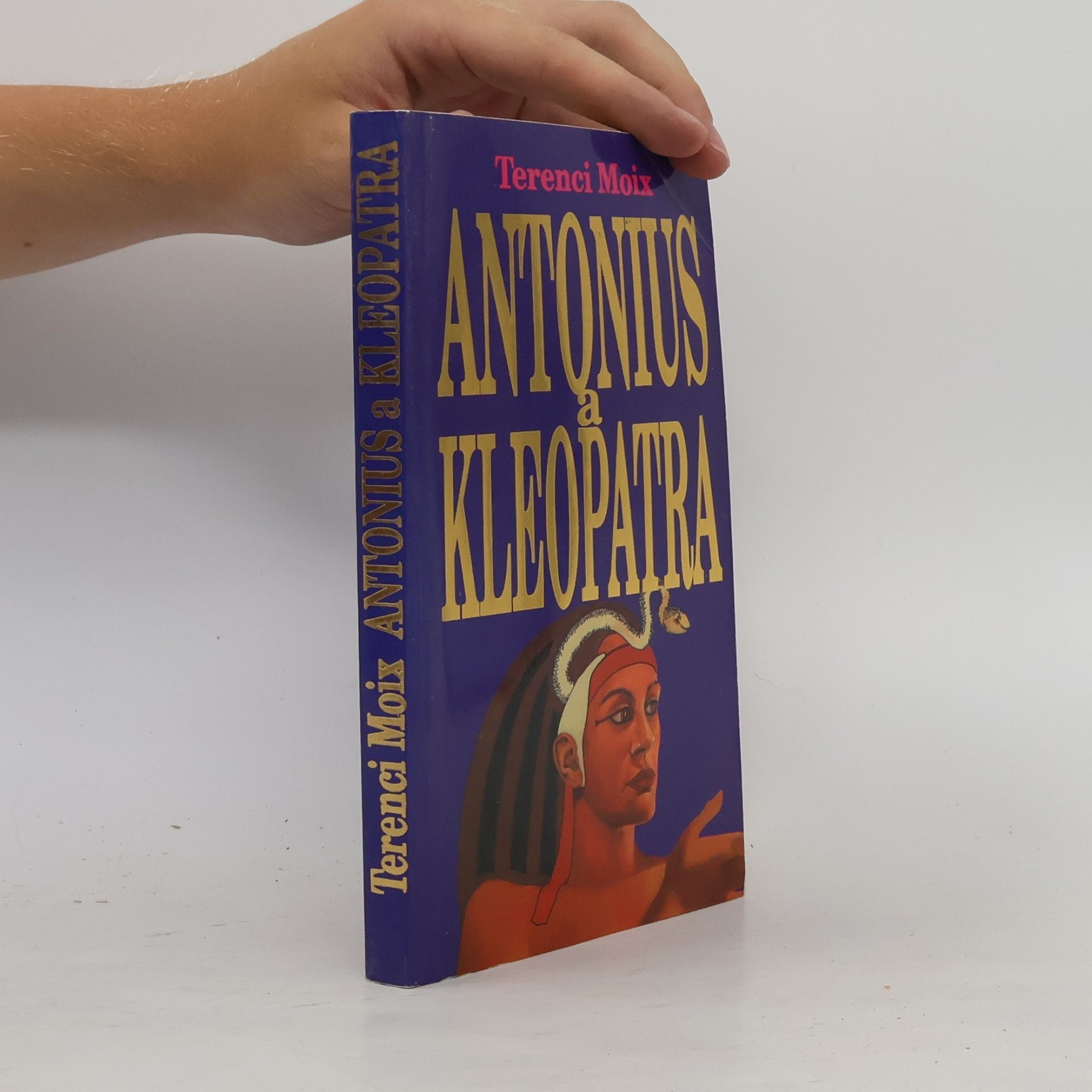 Terenci Moix Antonius a Kleopatra