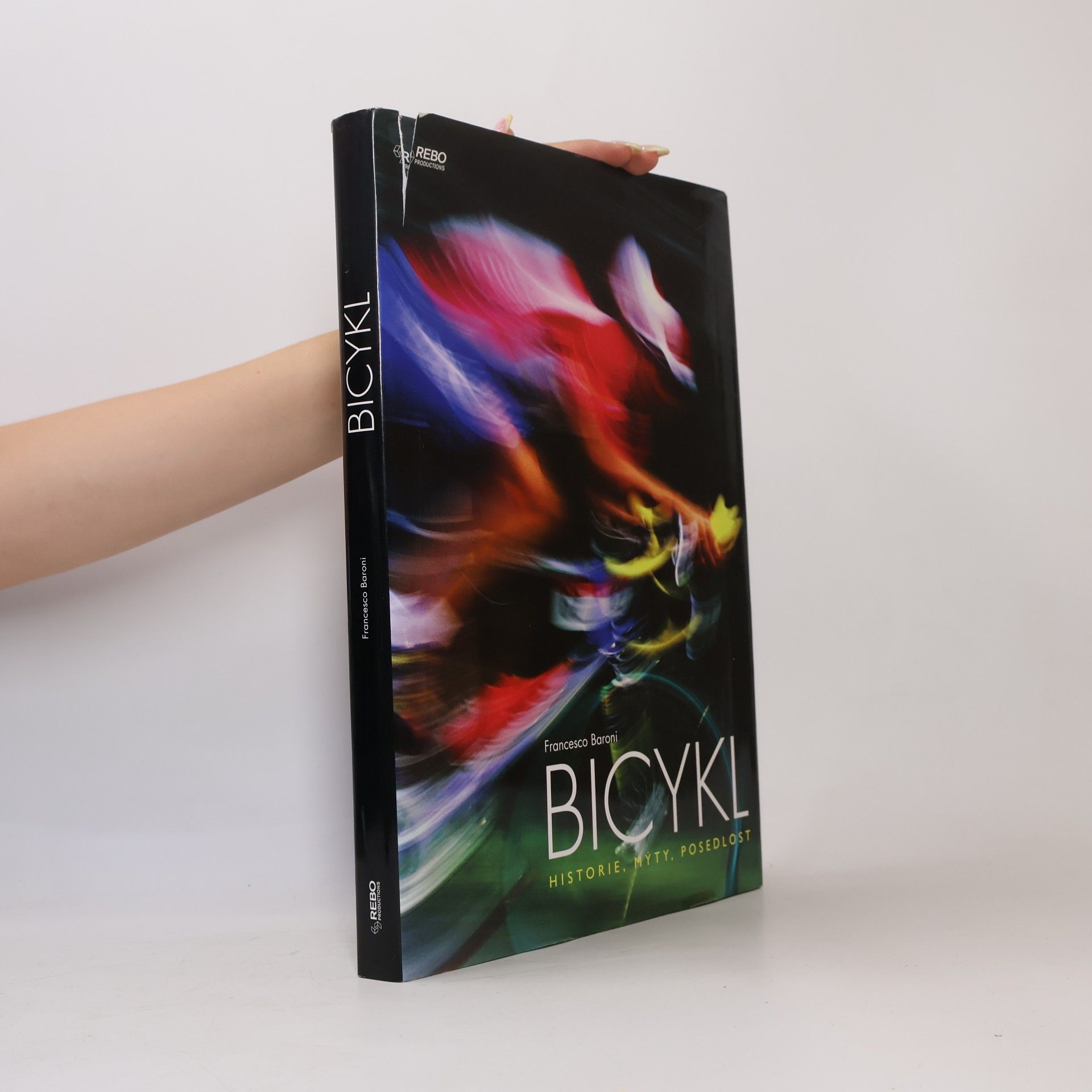 Francesco Baroni Bicykl: Historie, mýty, posedlost