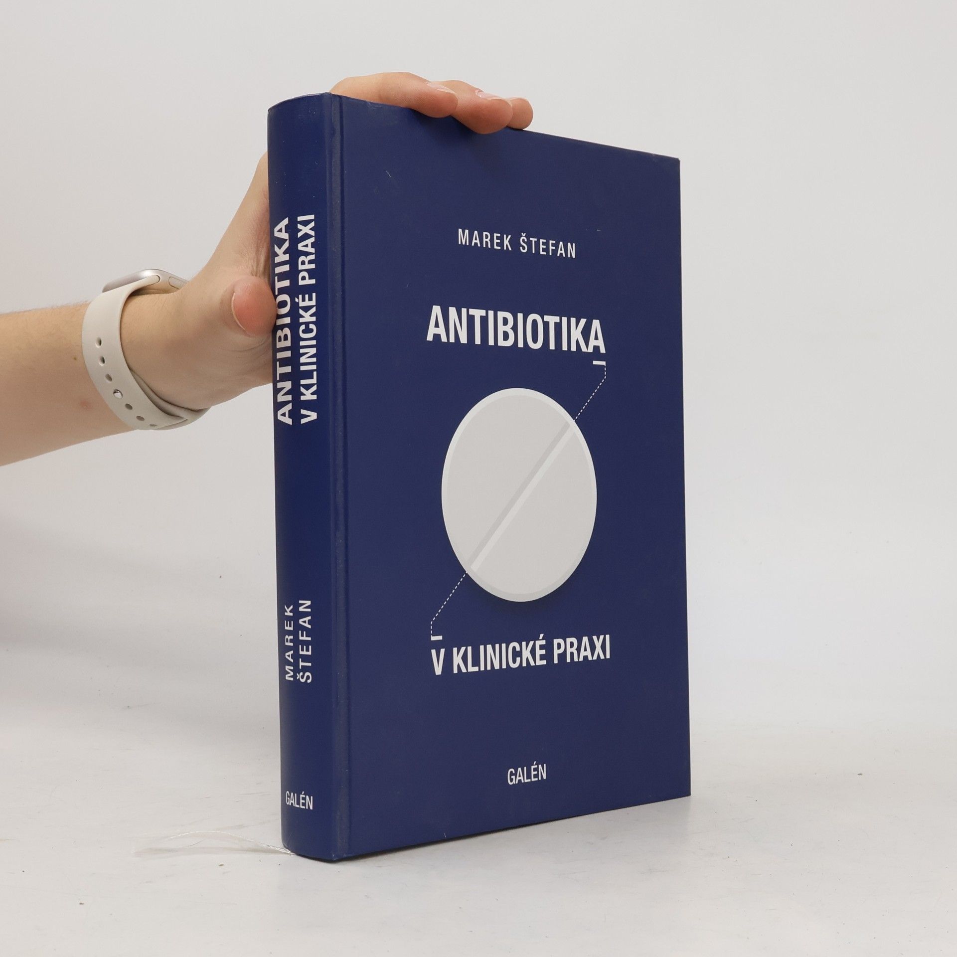 Marek Štefan Antibiotika v klinické praxi