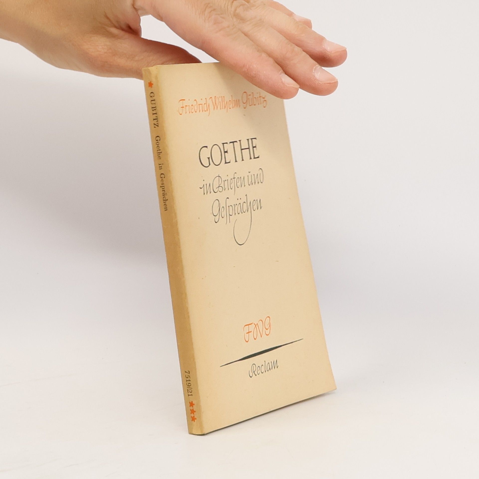 Johann Wolfgang von Goethe Goethe in Briefen und Gesprächen