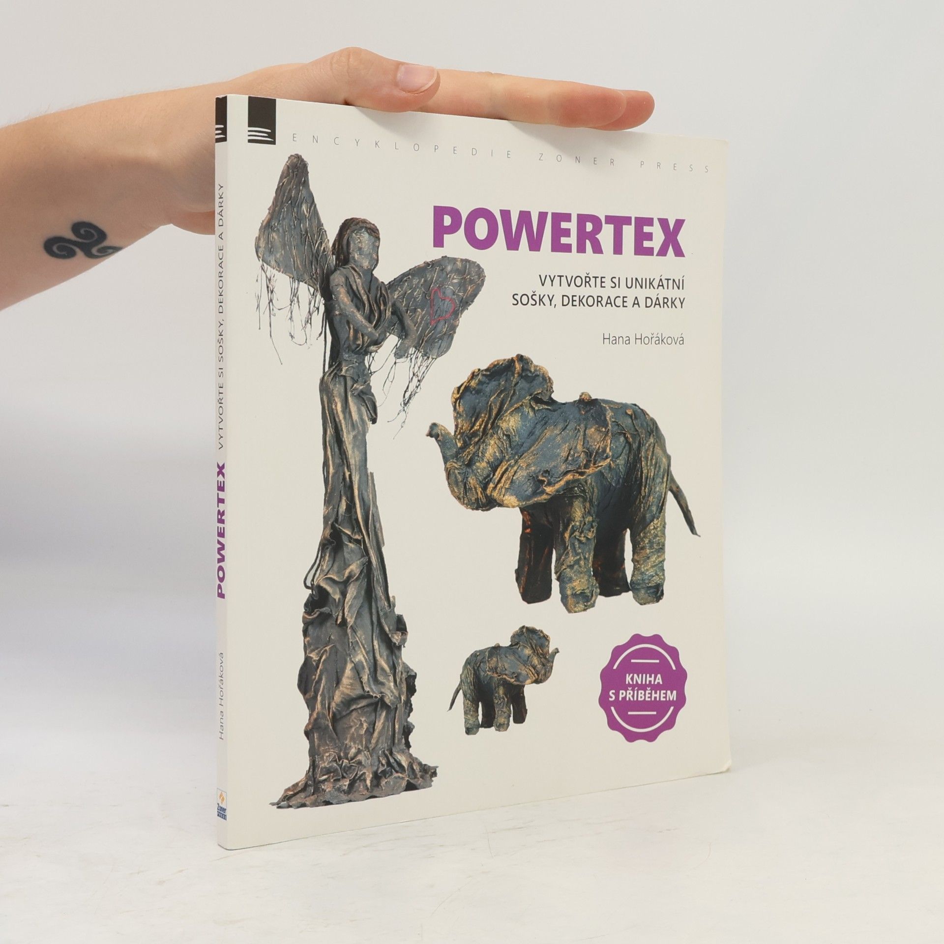 Hana Horáková Powertex : vytvořte si unikátní sošky, dekorace a dárky