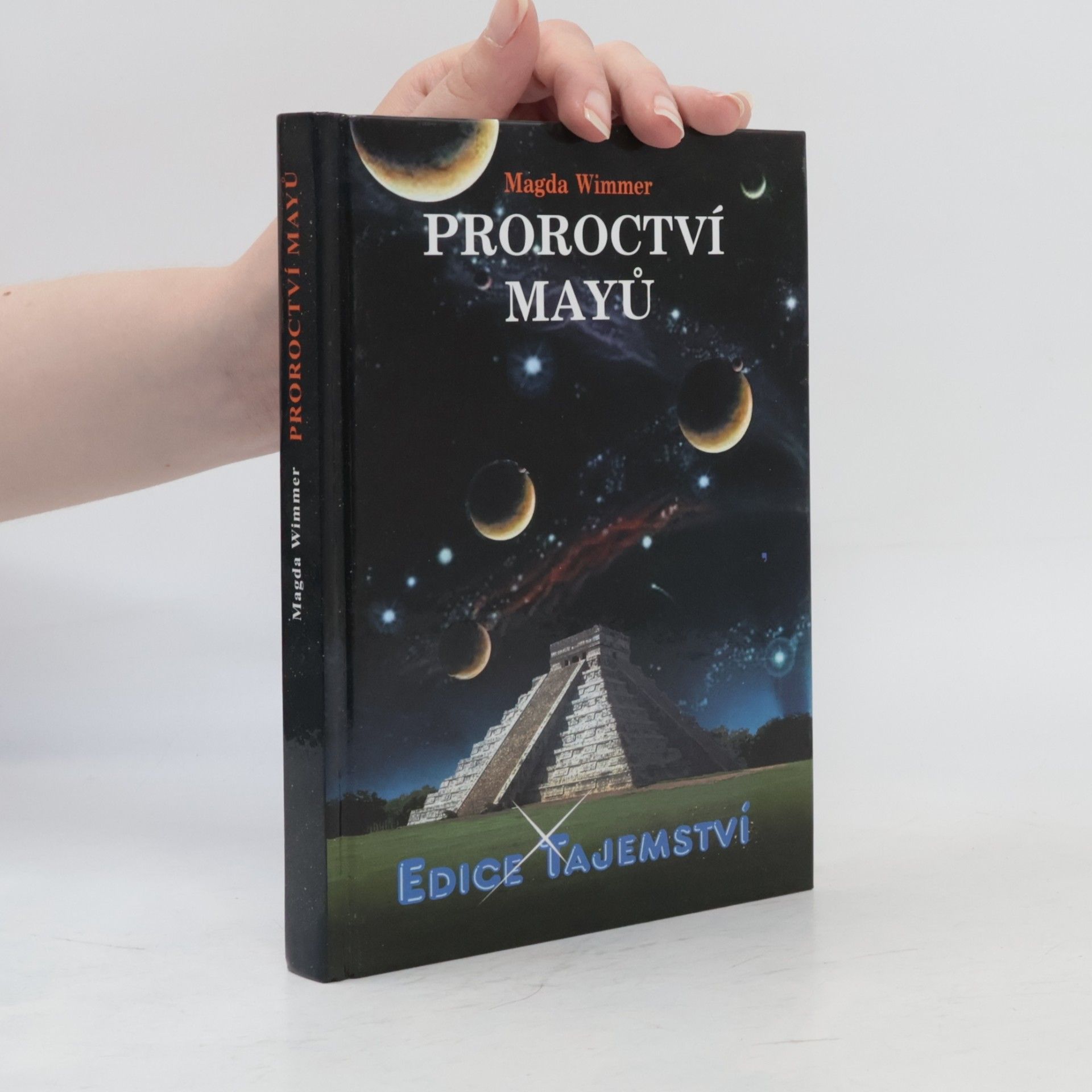 Magda Wimmer Proroctví Mayů