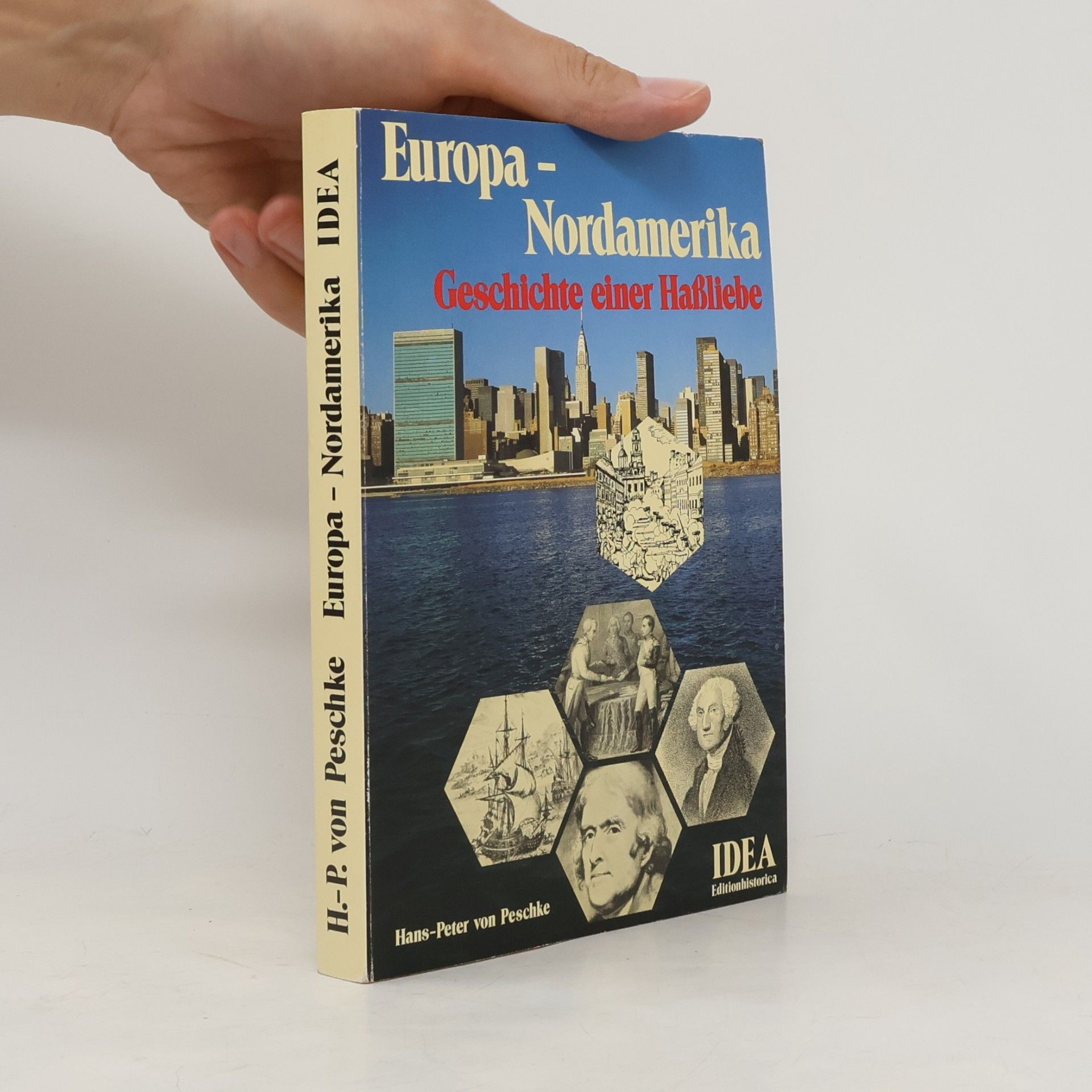 Hans-Peter von Peschke Edition historica: Europa - Nordamerika