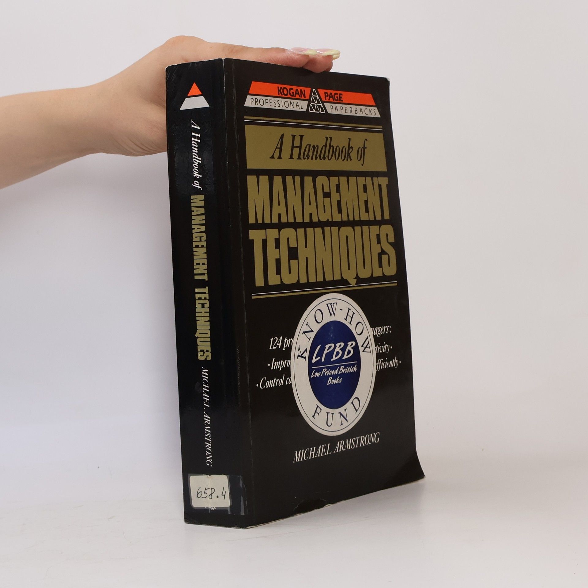 Michael Armstrong A Handbook of Management Techniques