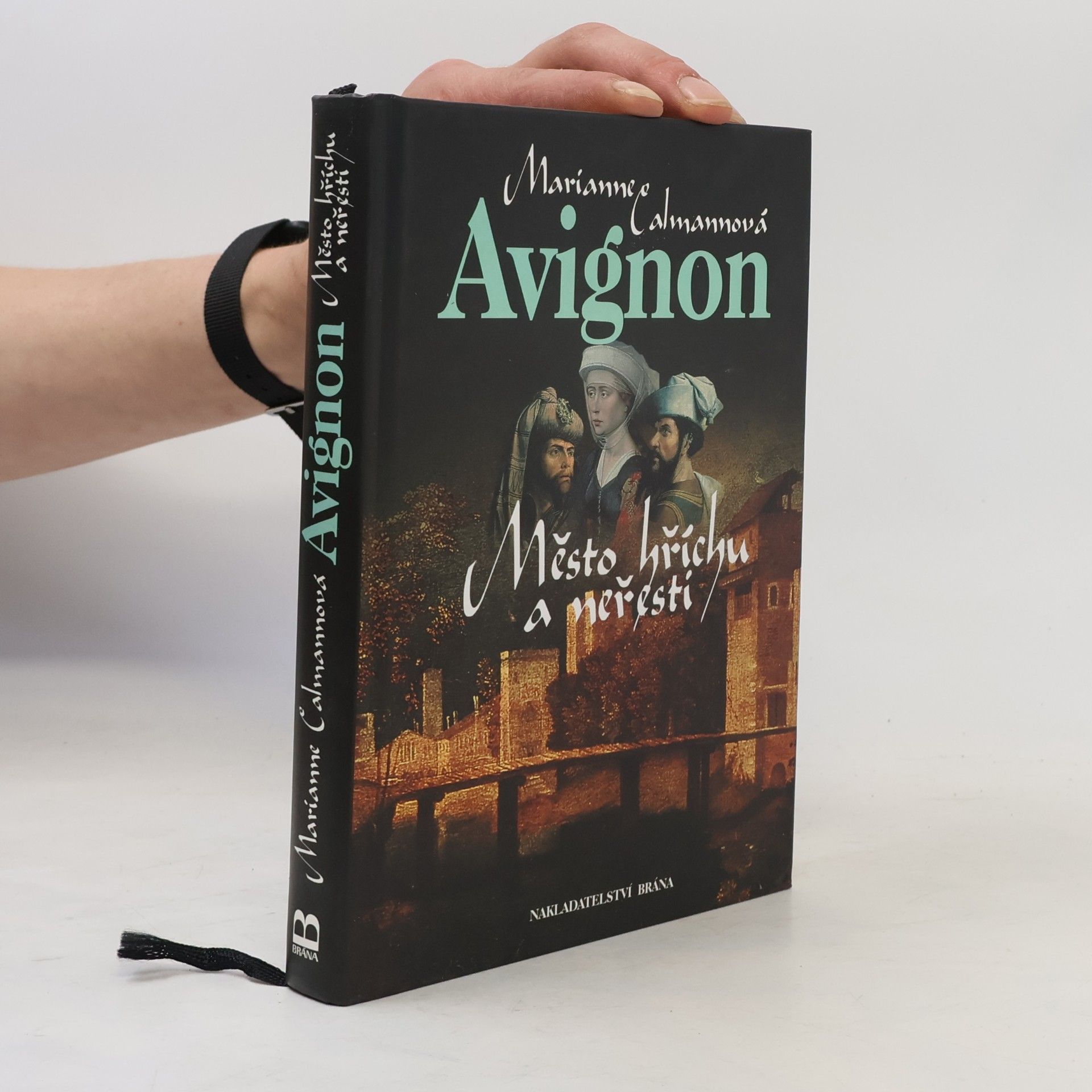 Marianne Calmann Avignon, město hříchu a neřesti
