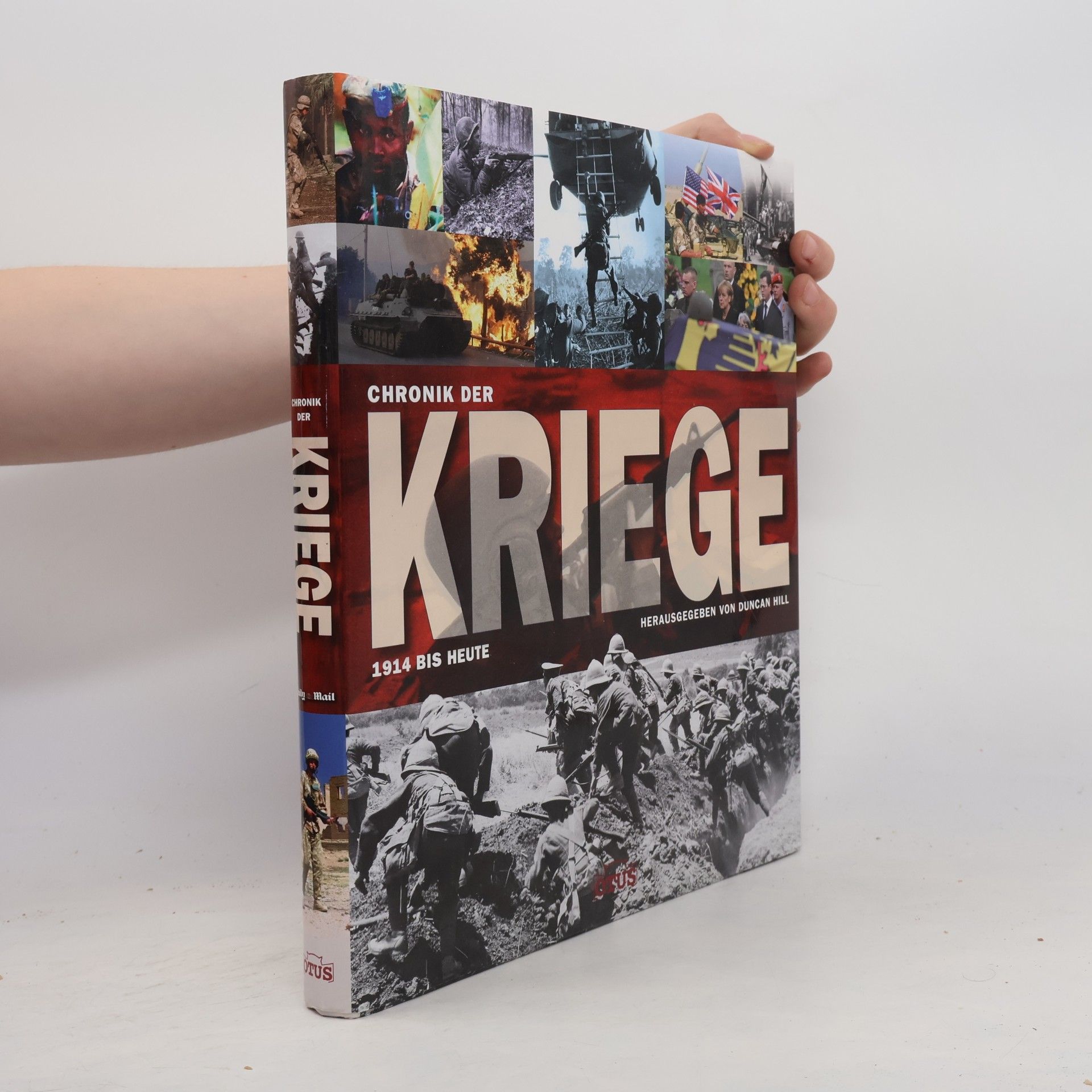 Duncan Hill Chronik der Kriege 1914 bis heute