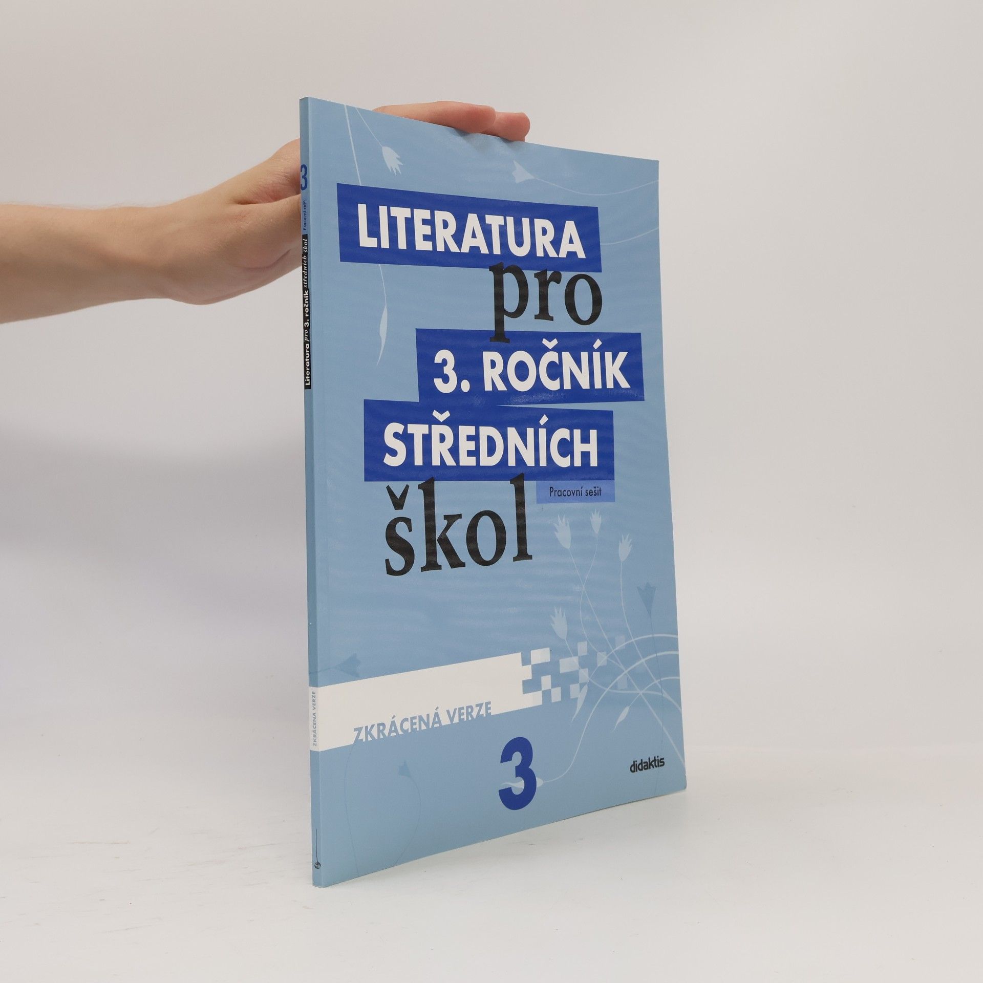 Lukáš Andree Literatura pro 3. ročník středních škol : zkrácená verze. Pracovní sešit