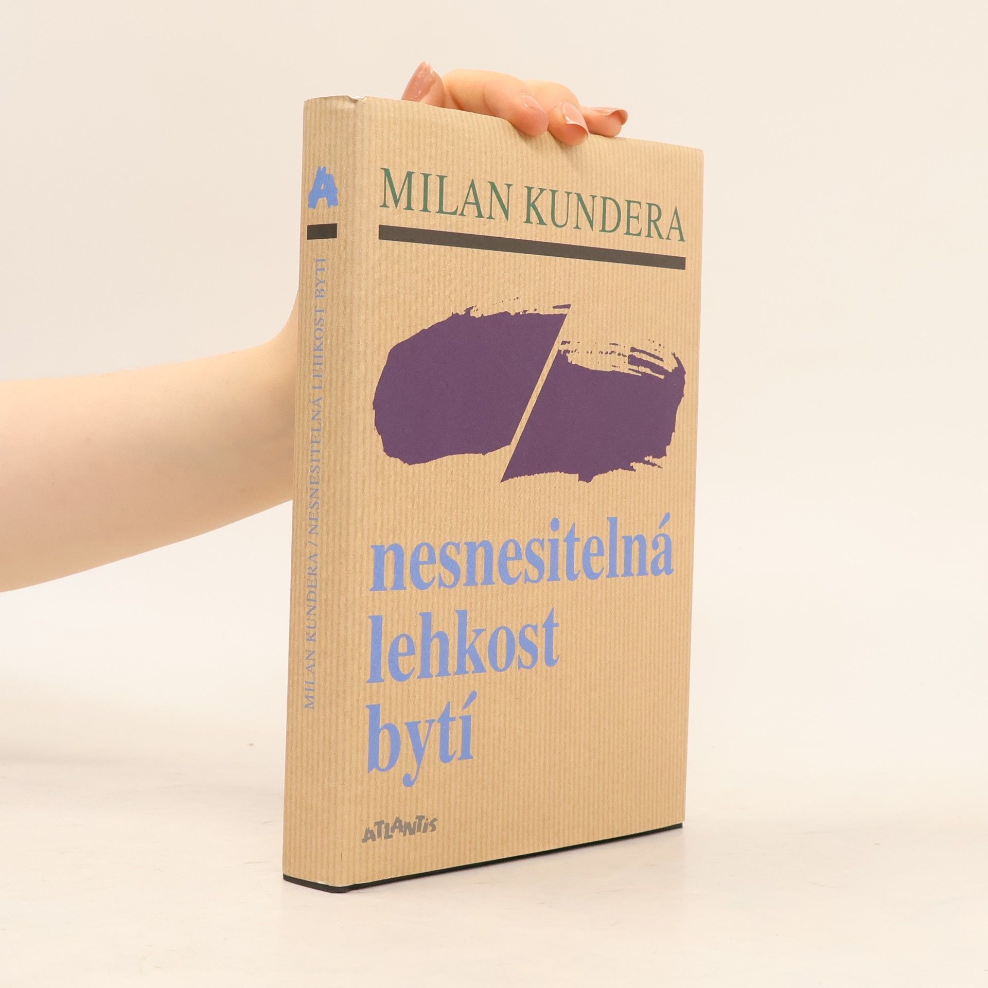 Milan Kundera Nesnesitelná lehkost bytí
