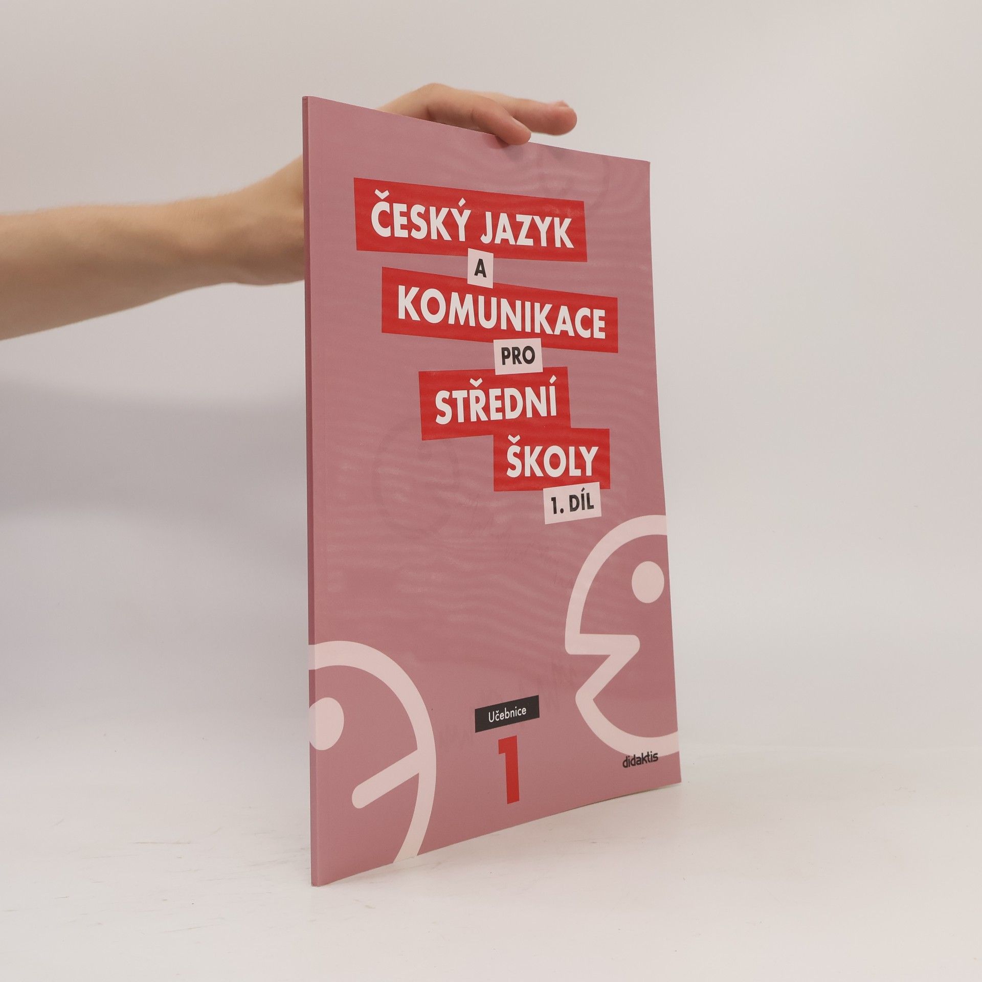 Ivana Bozděchová Český jazyk a komunikace pro střední školy. 1 díl
