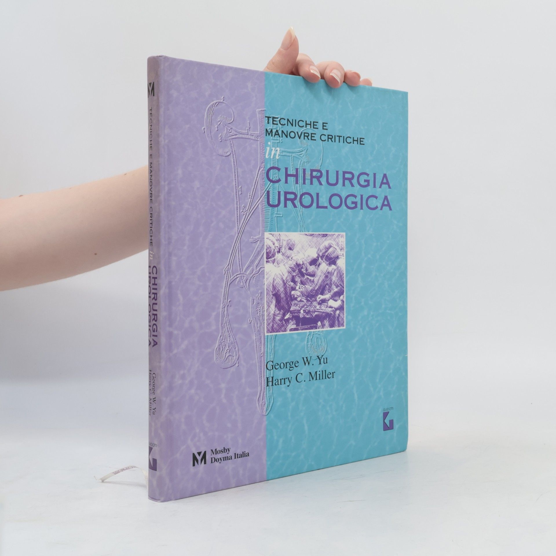Collectif d'auteurs Tecniche e Manovre Critiche in Chirurgie Urologica