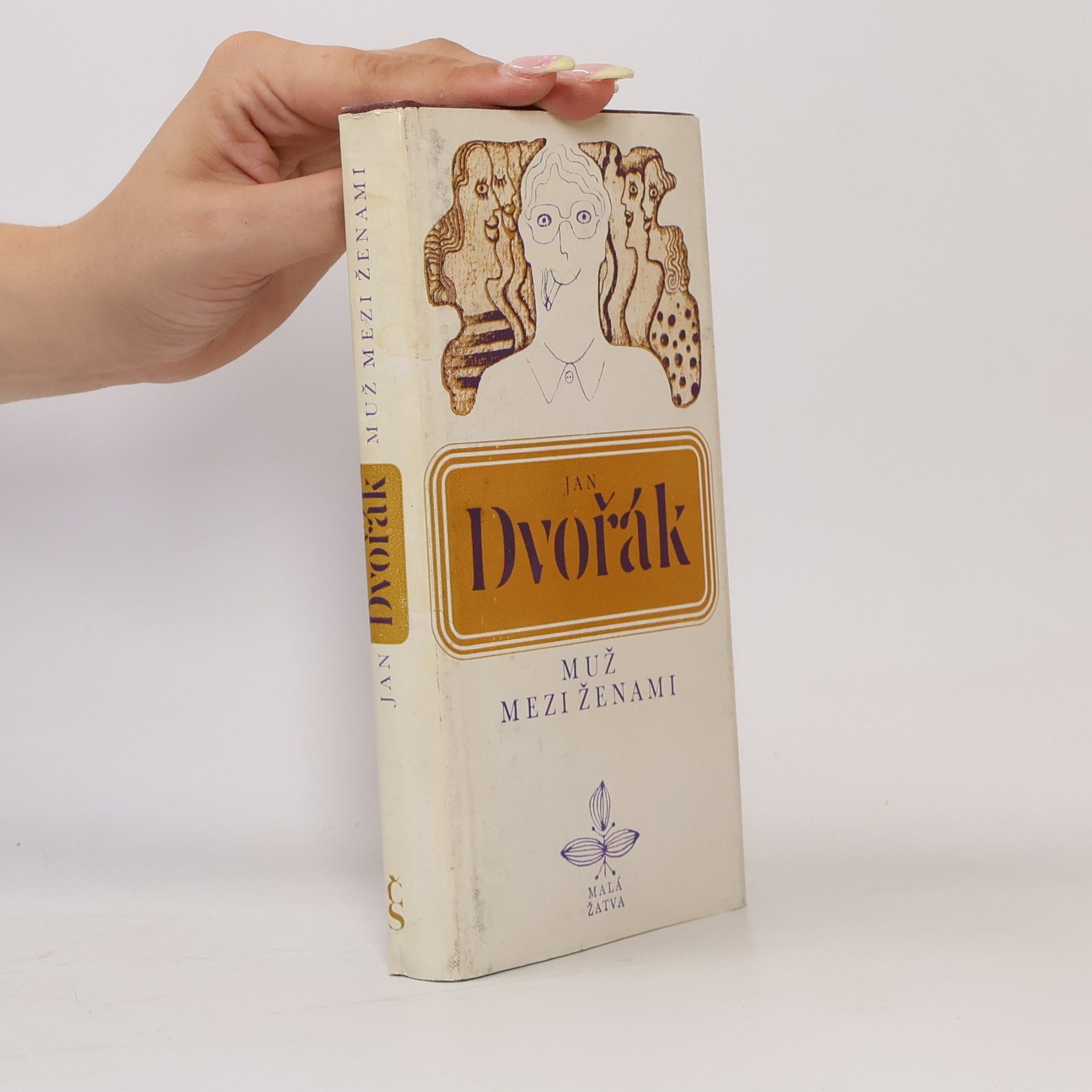 Jan Dvořák Muž mezi ženami