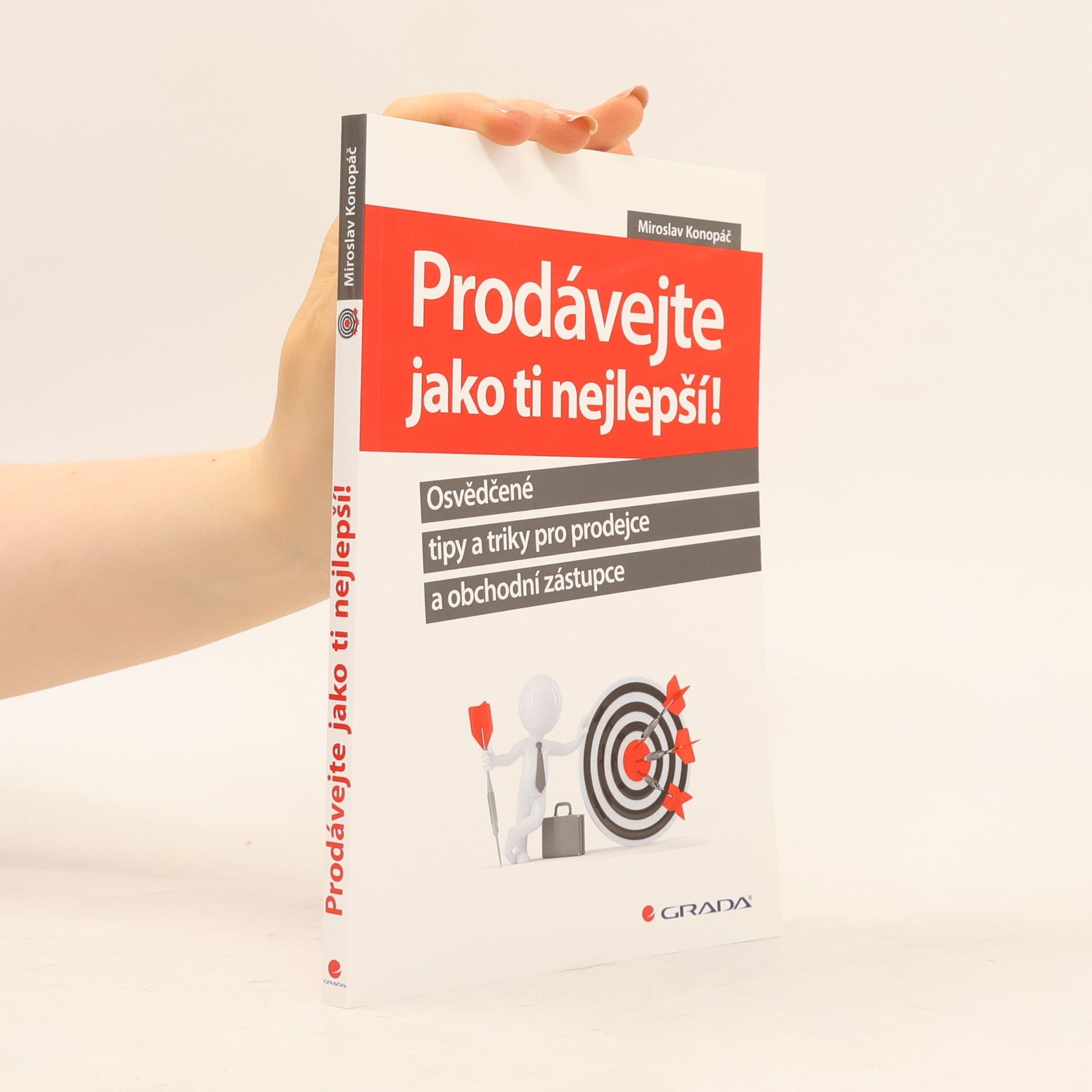 Miroslav Konopáč Prodávejte jako ti nejlepší!