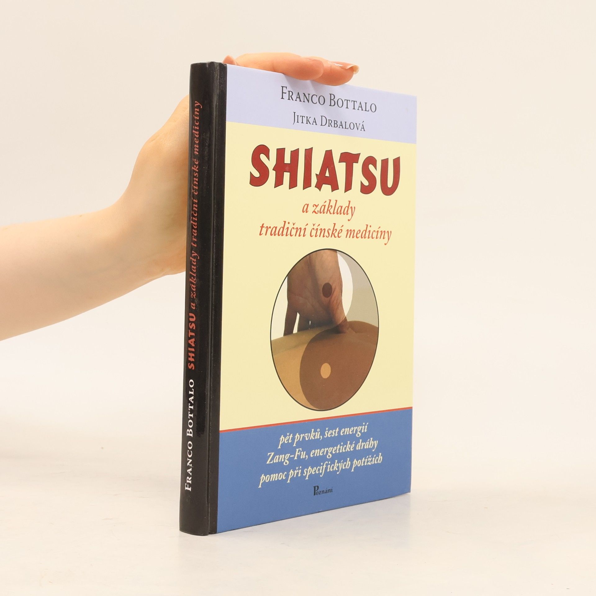 Franco Bottalo Shiatsu a základy tradiční čínské medicíny