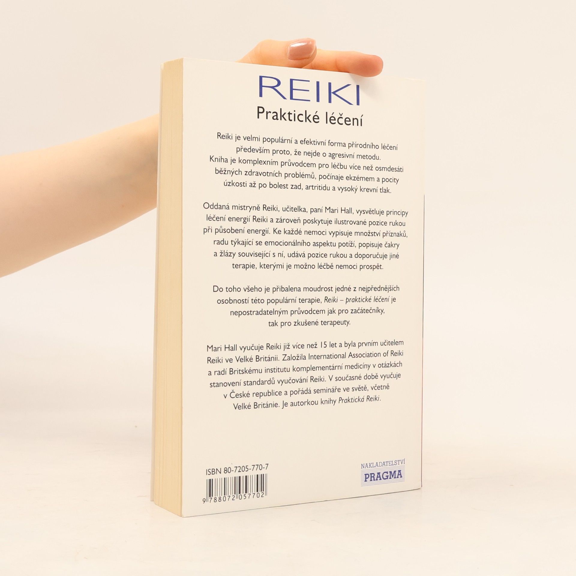 Mari Hall Reiki: Praktické léčení