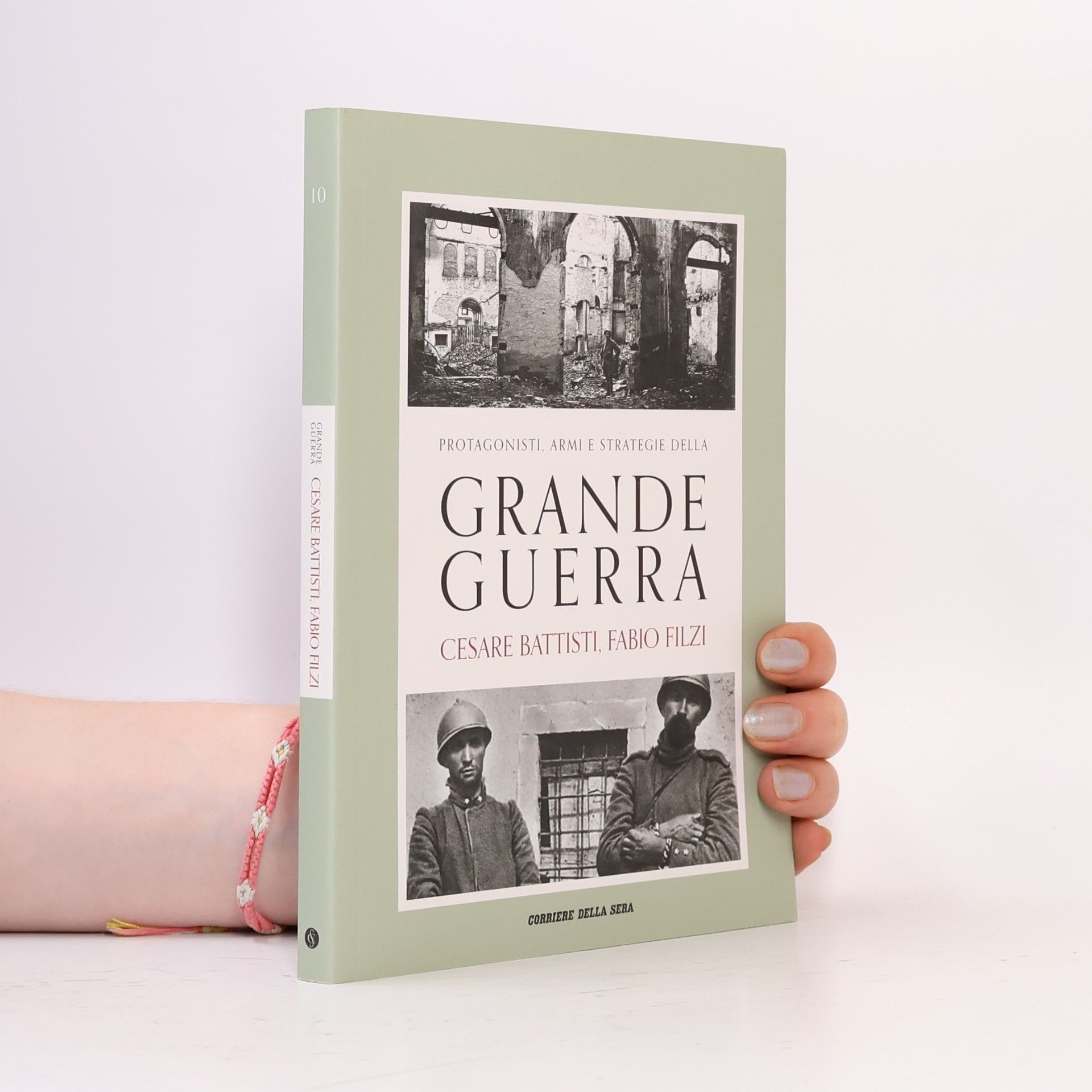 AA.VV. Grande Guerra. Cesare Battisti, Fabio Filzi