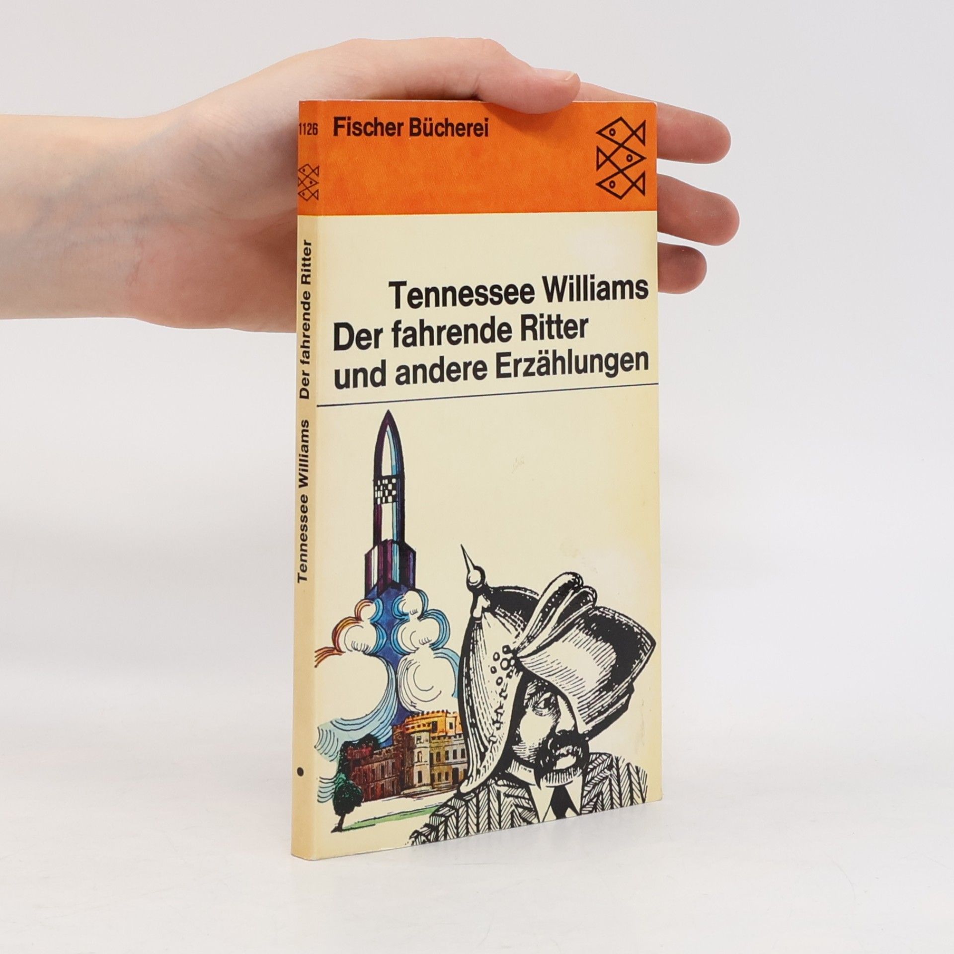 Tennessee Williams Der fahrende Ritter und andere Erzählungen