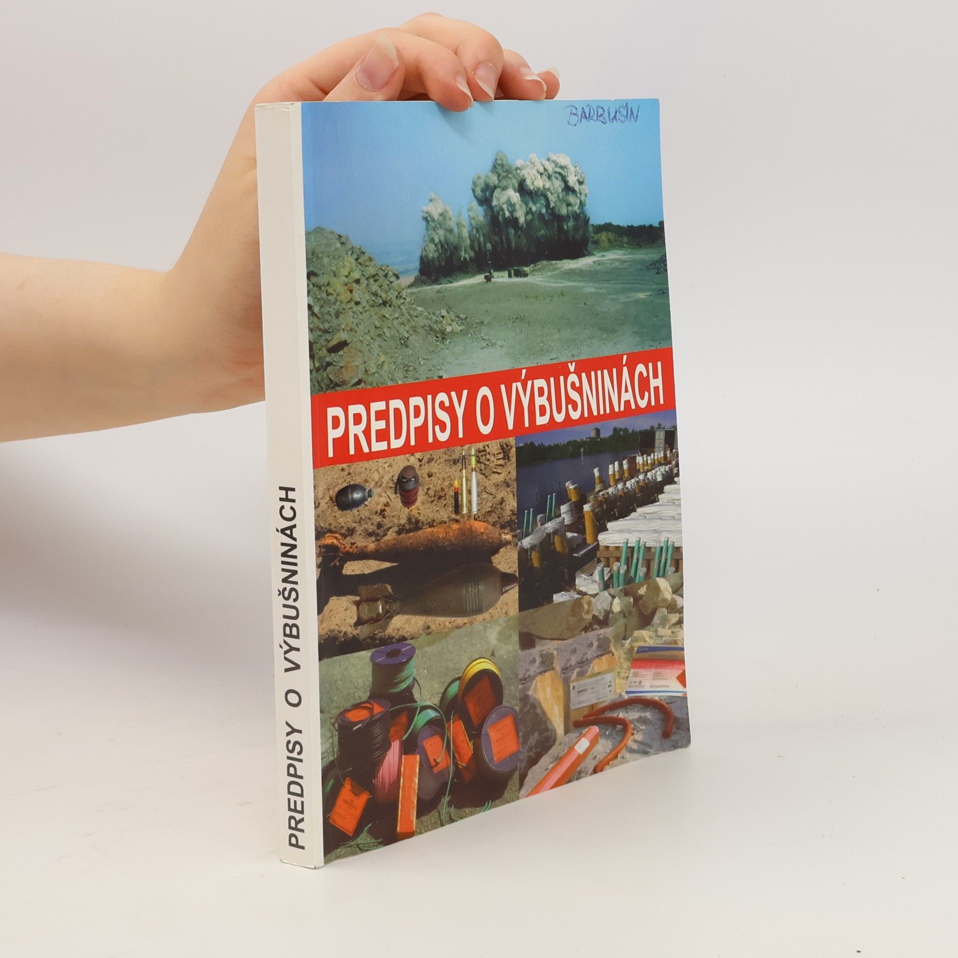 Autorenkollektiv Predpisy o výbušninách