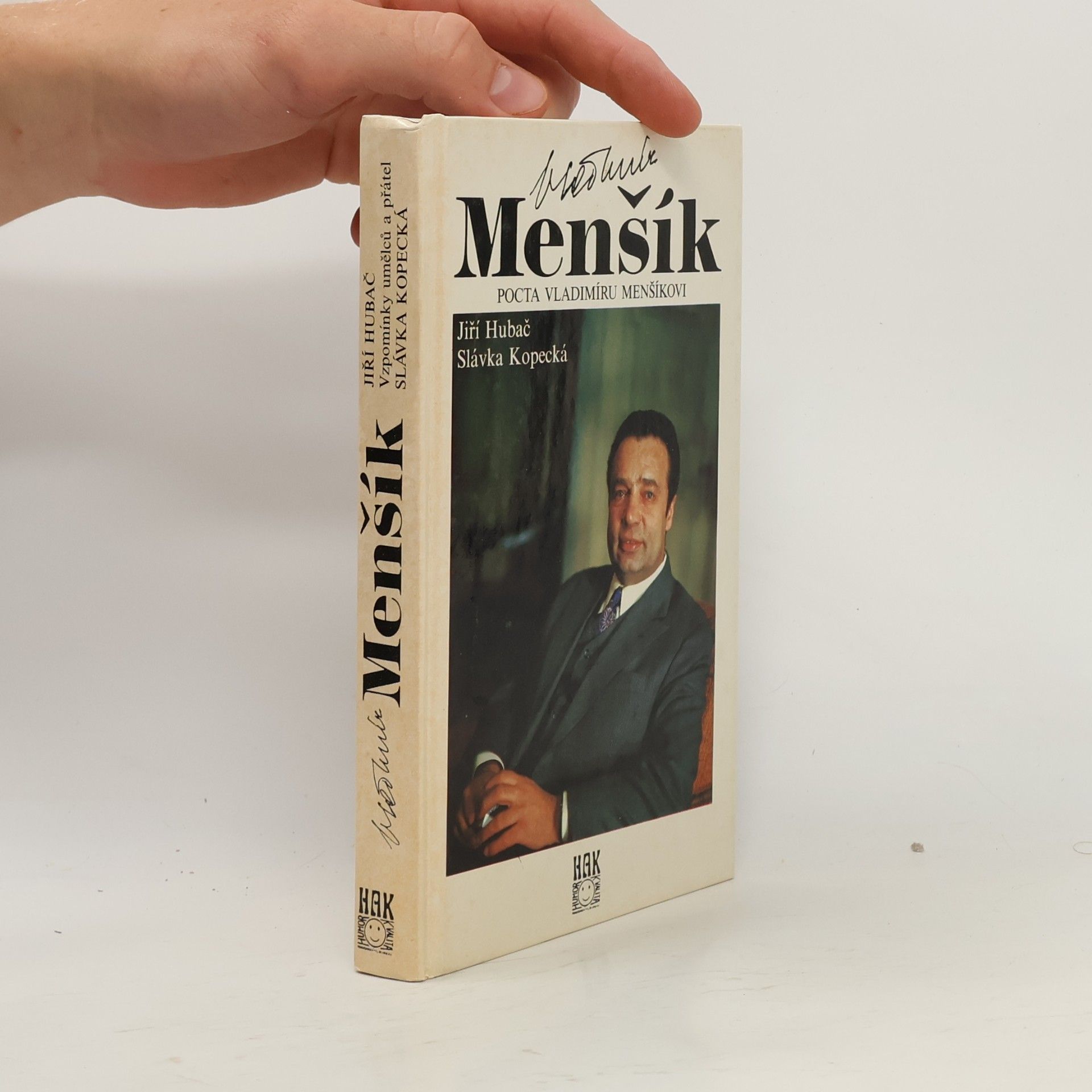 Jiří Hubač Vladimír Menšík. Pocta Vladimíru Menšíkovi