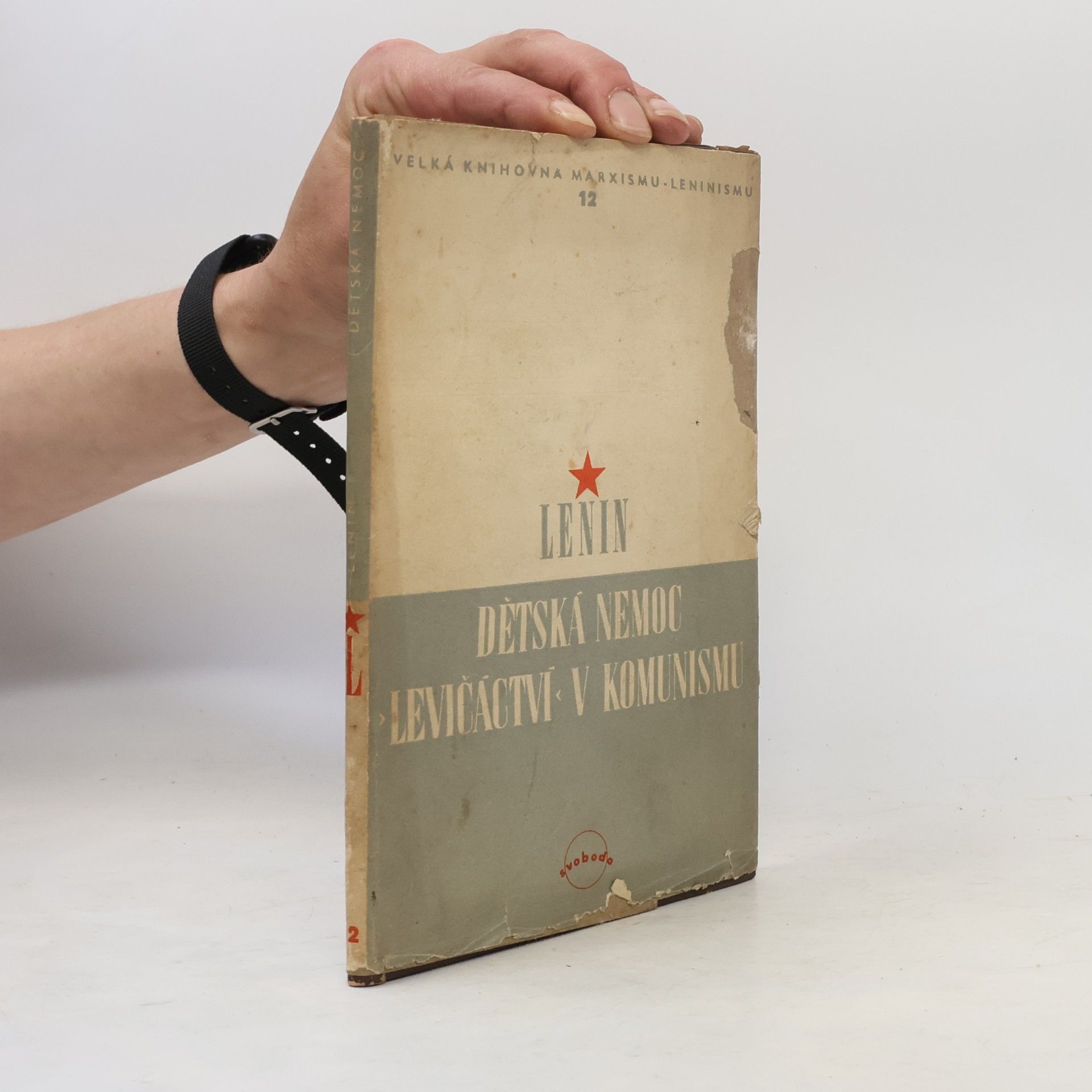 Vladimir Iljič Lenin Dětská nemoc "levičáctví" v komunismu