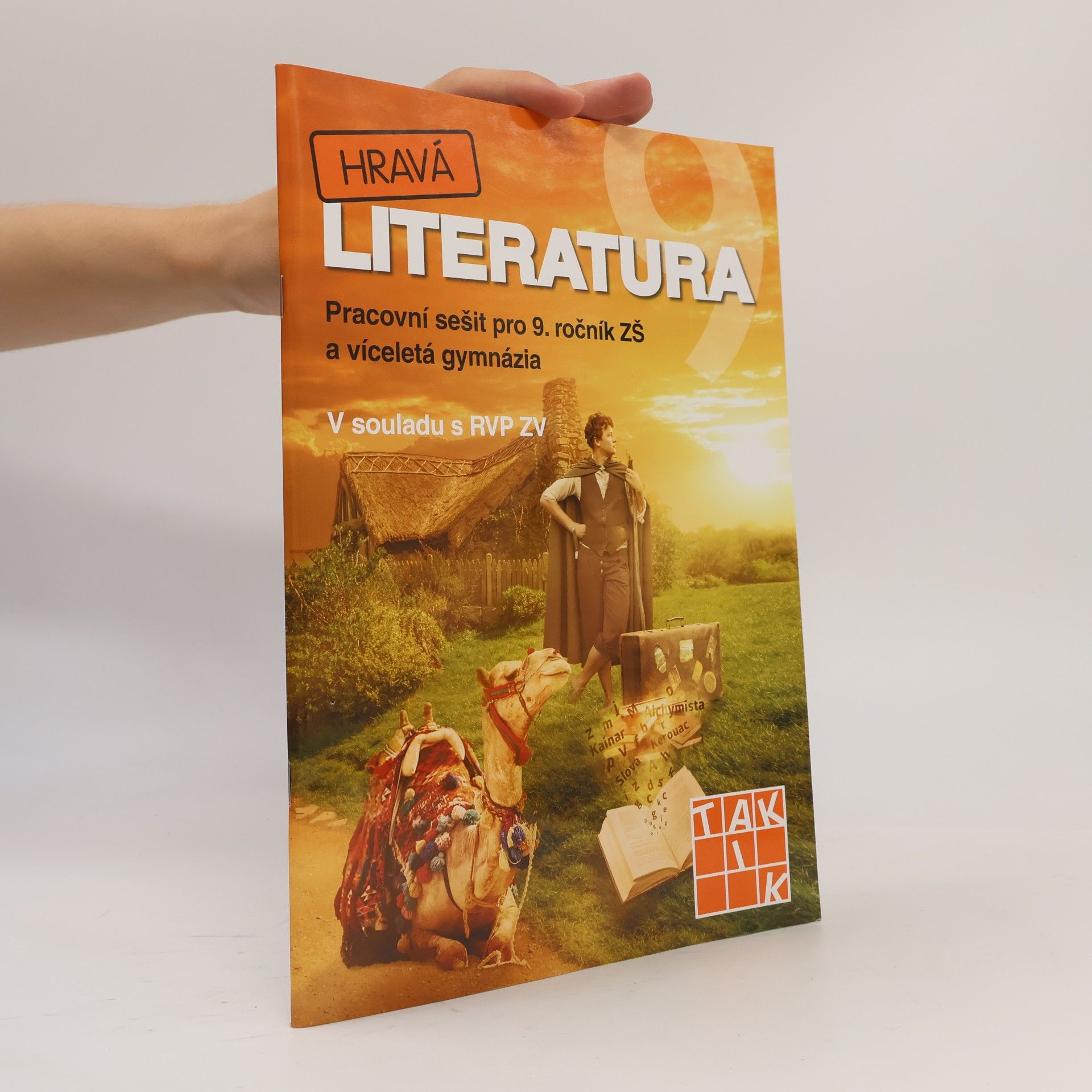 Kolektiv autorů Hravá literatura 9 : pracovní sešit pro 9. ročník ZŠ a víceletá gymnázia