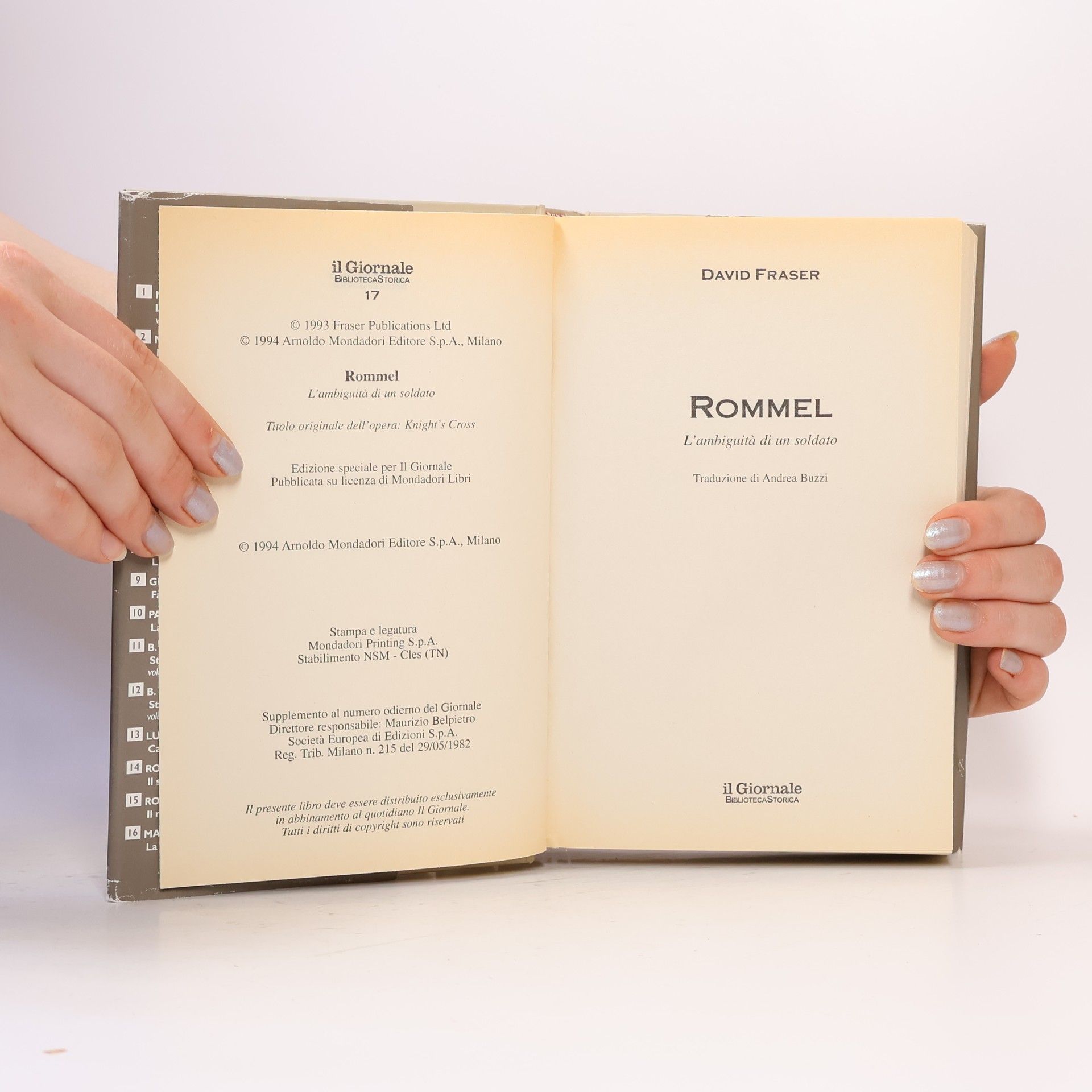 David Fraser Rommel. L'ambiguità di un soldato