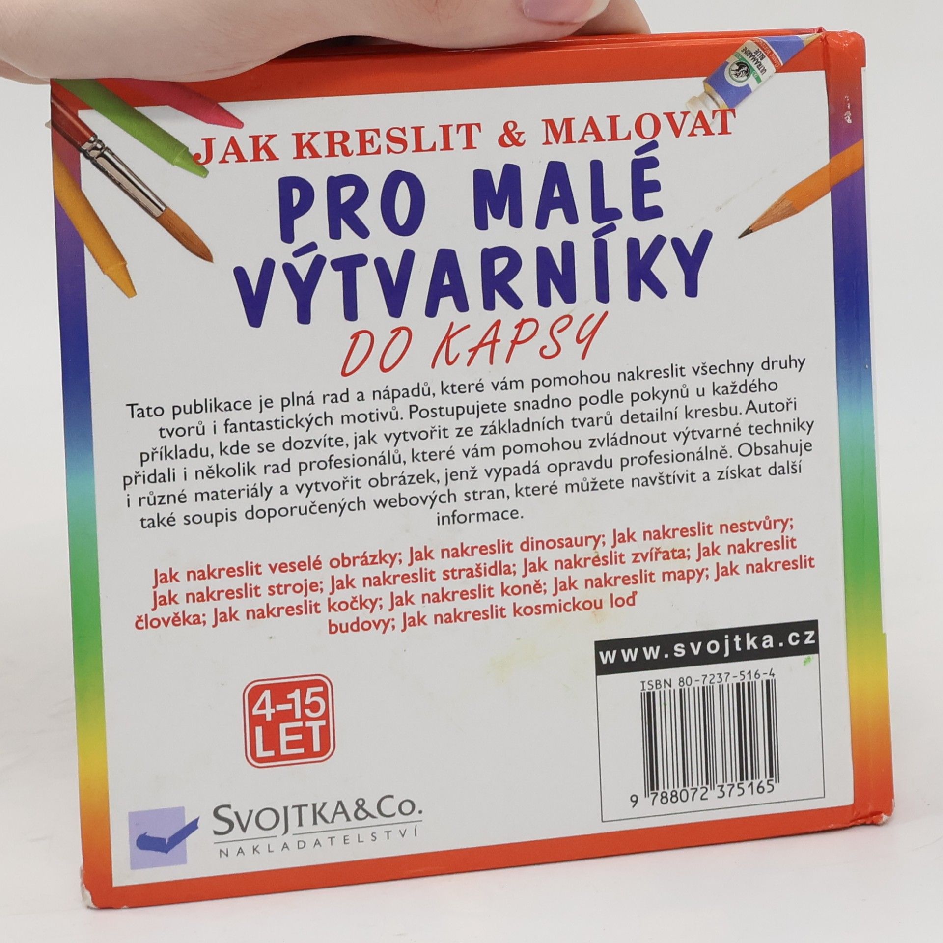 Kolektiv autorů Jak kreslit & malovat: Pro malé výtvarníky, Jak nakreslit veselé obrázky