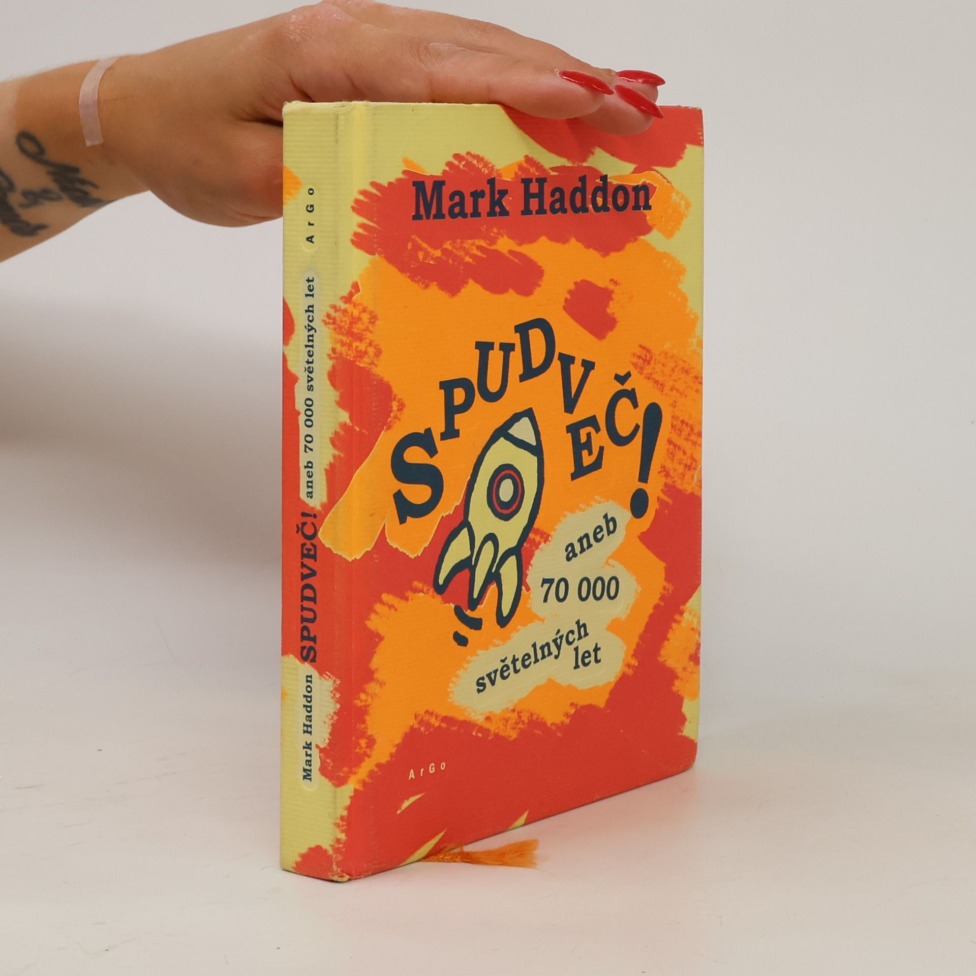 Mark Haddon Spudveč! aneb 70000 světelných let