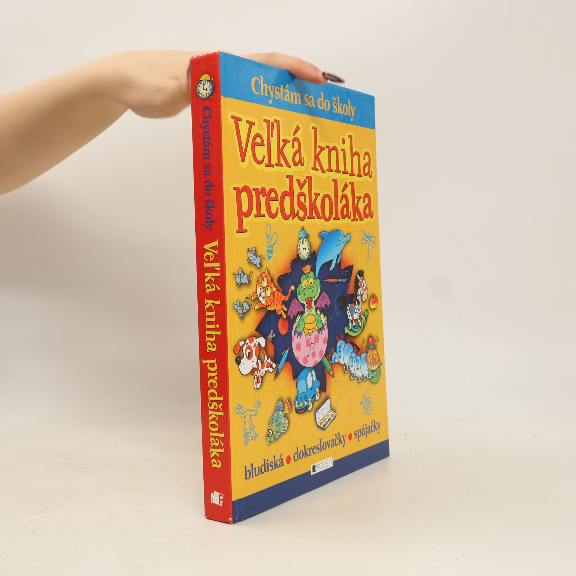Kolektiv autorů Vel'ká kniha predškoláka