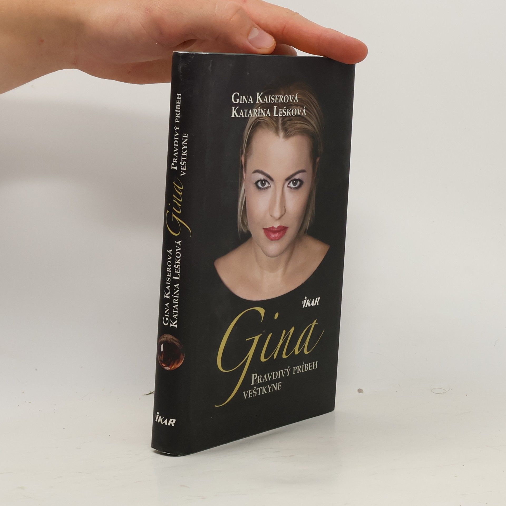 Gina Kaiserová Gina. Skutočný príbeh veštkyne