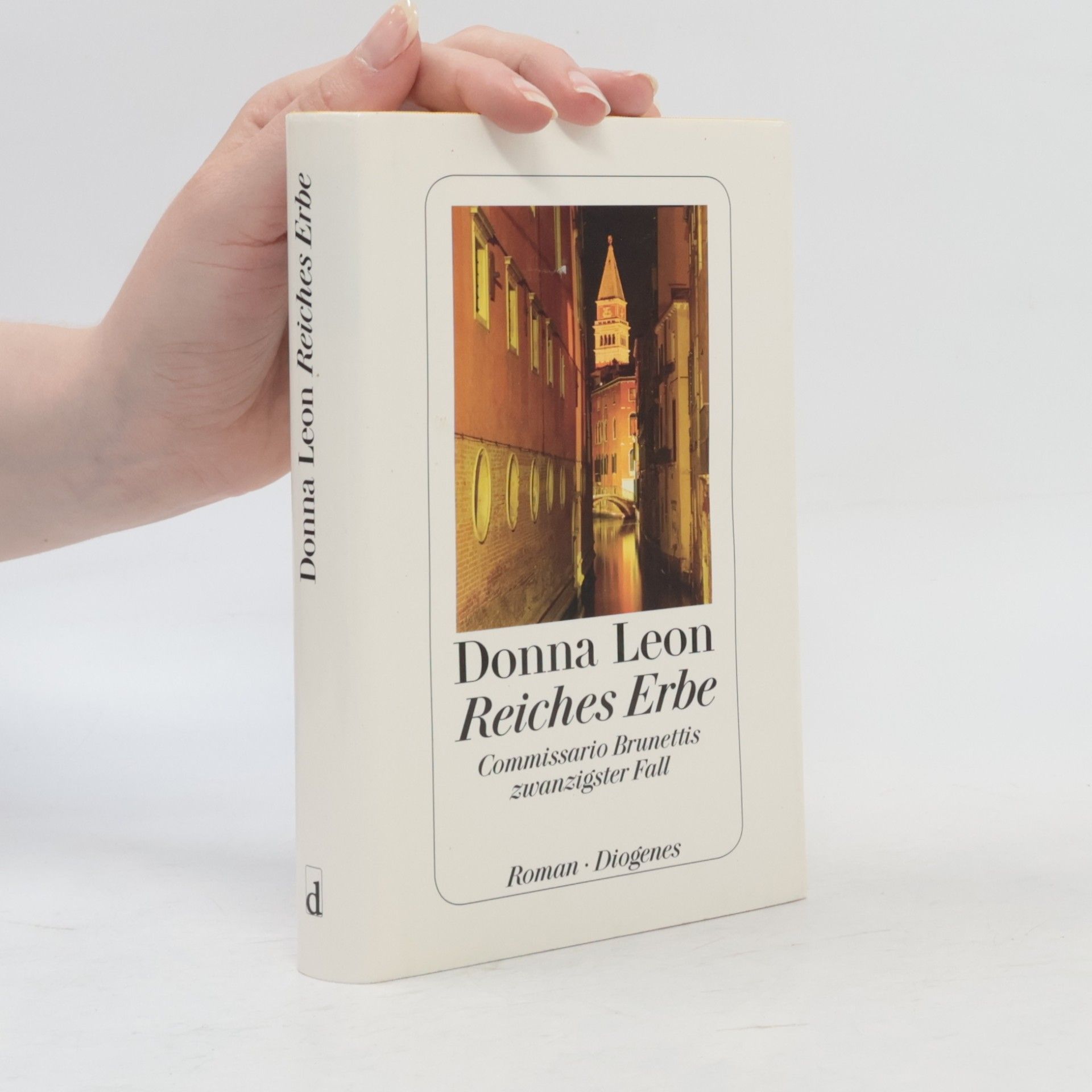 Donna Leon Reiches Erbe : Commissario Brunettis zwanzigster Fall