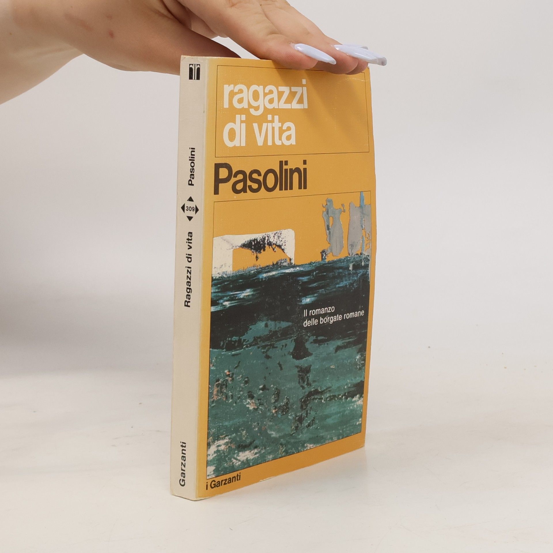 Pier Paolo Pasolini Ragazzi di vita