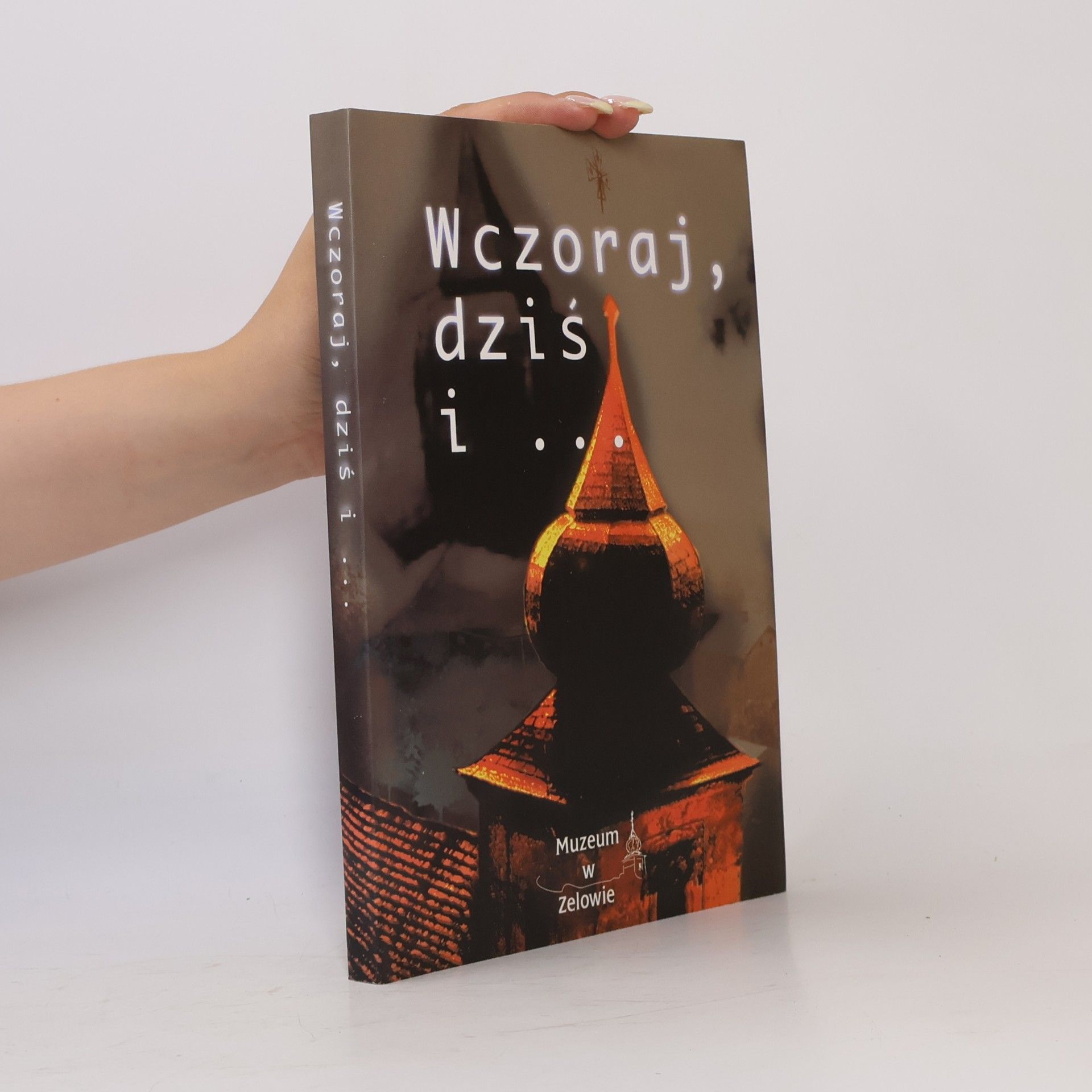 Jacek Kriegseisen Wczoraj, dziś i ...