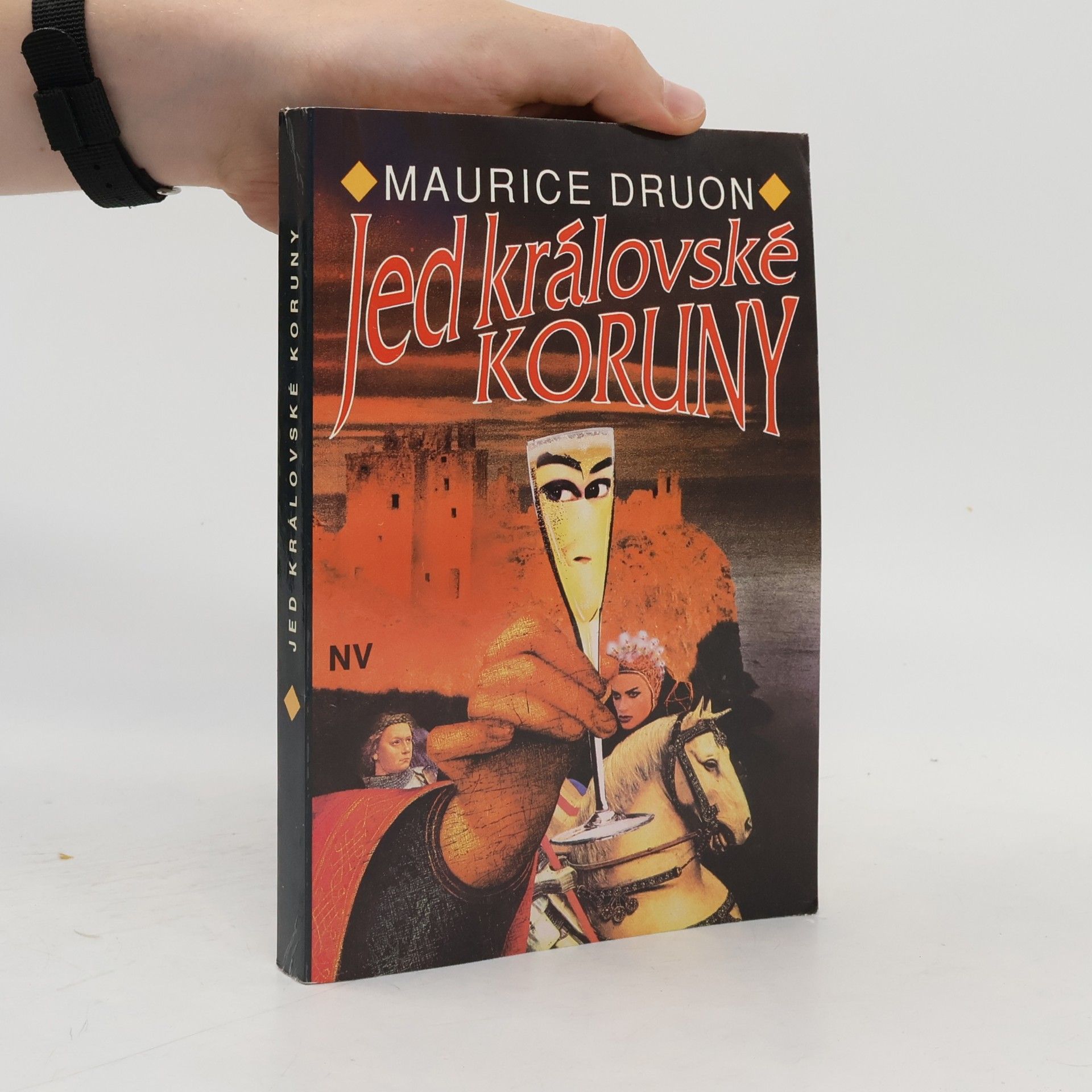 Maurice Druon Jed královské koruny
