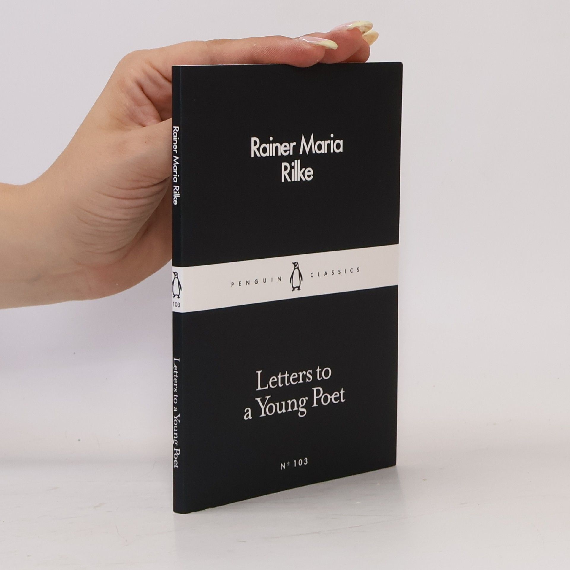 Rainer Maria Rilke Letters to a Young Poet