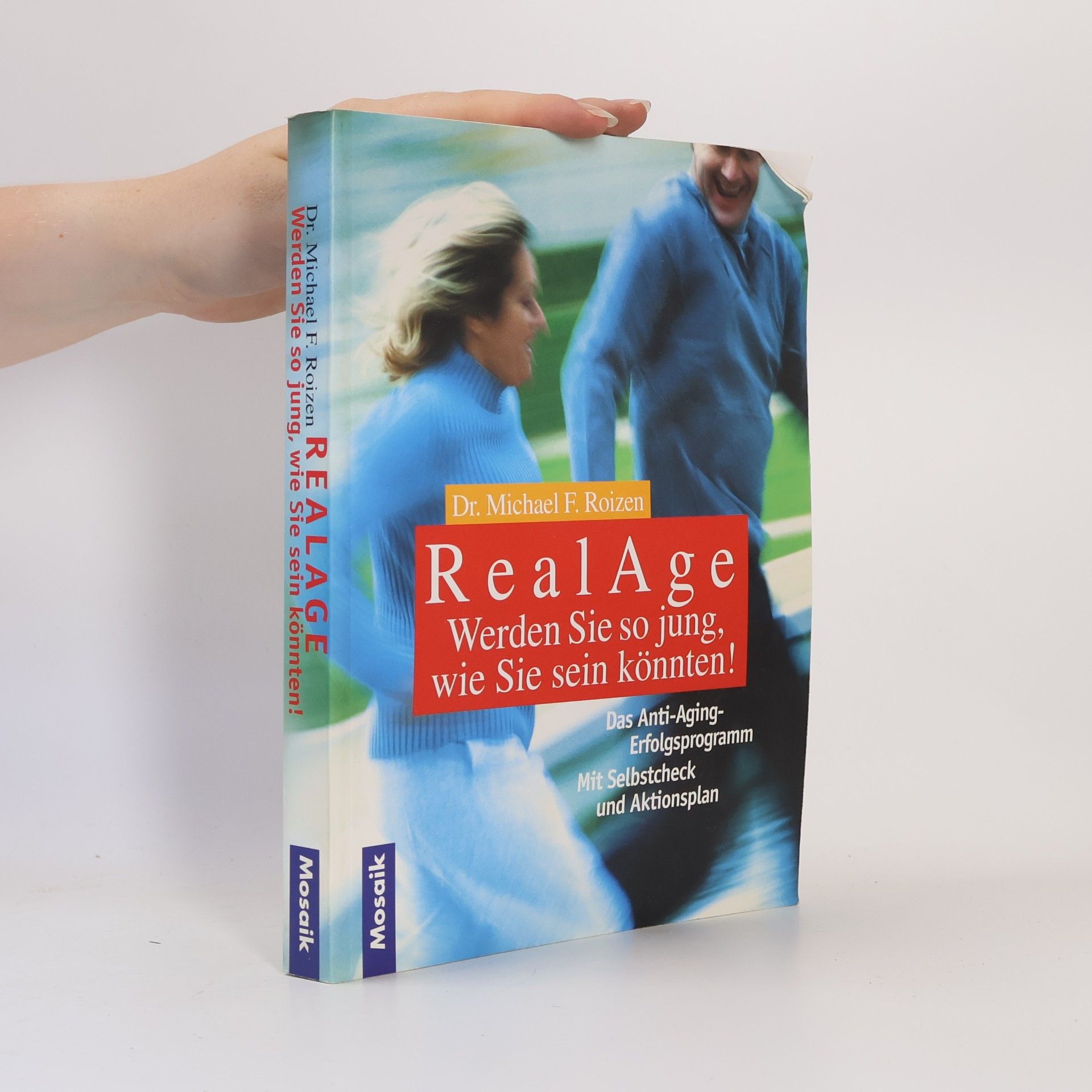 Michael F. Roizen Real age
