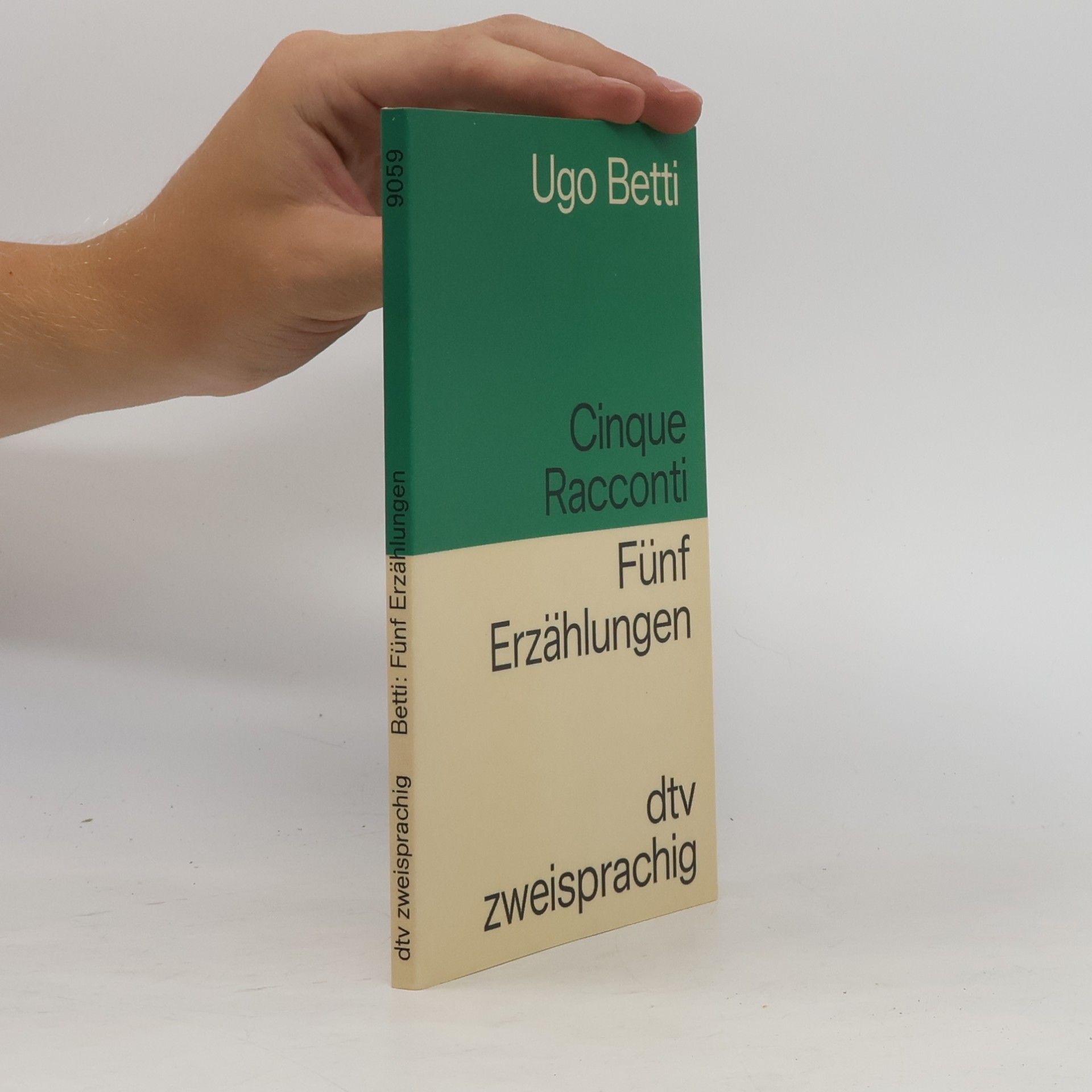 Ugo Betti Cinque Racconti. Funf Erzählungen
