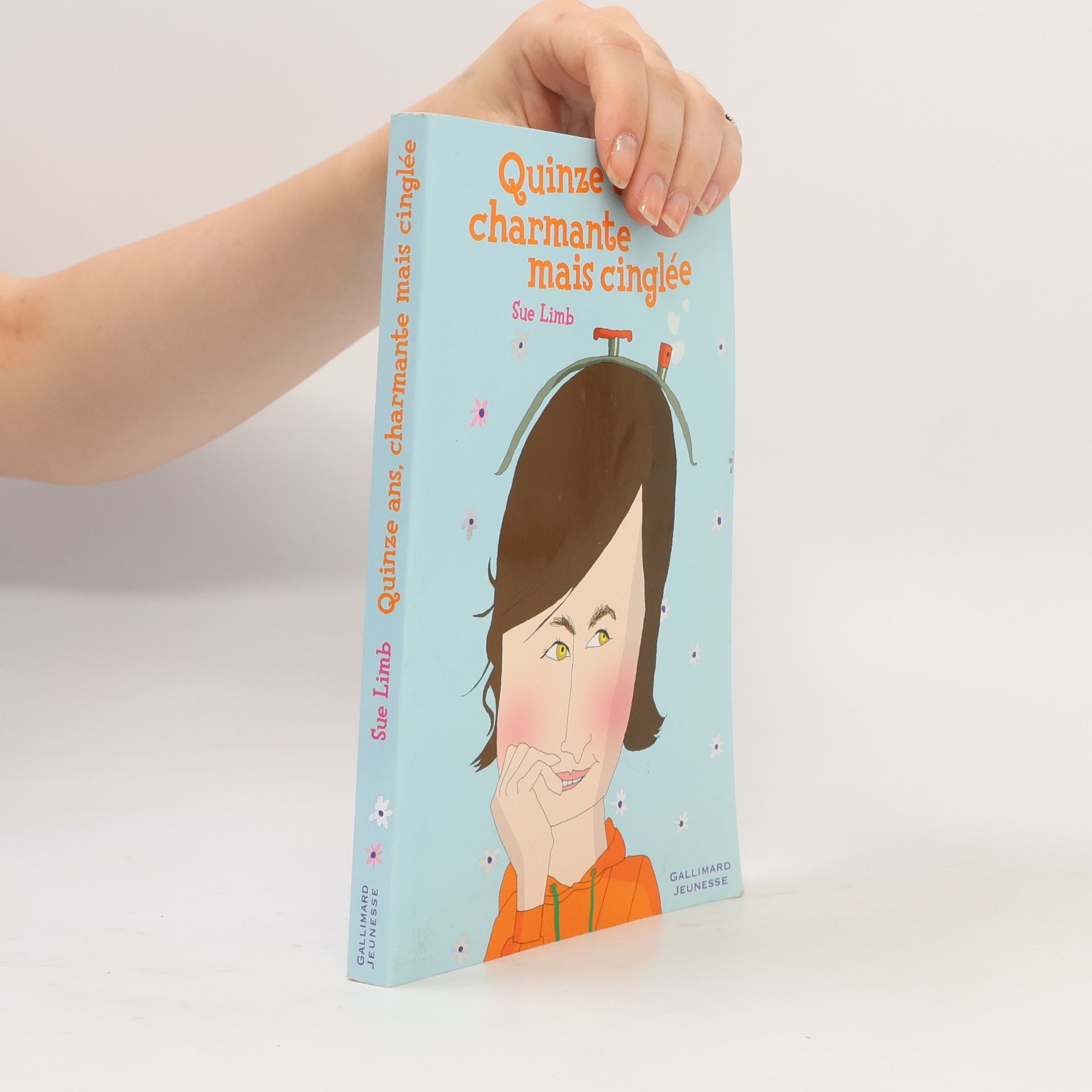 Sue Limb Quinze ans, charmante mais cinglée