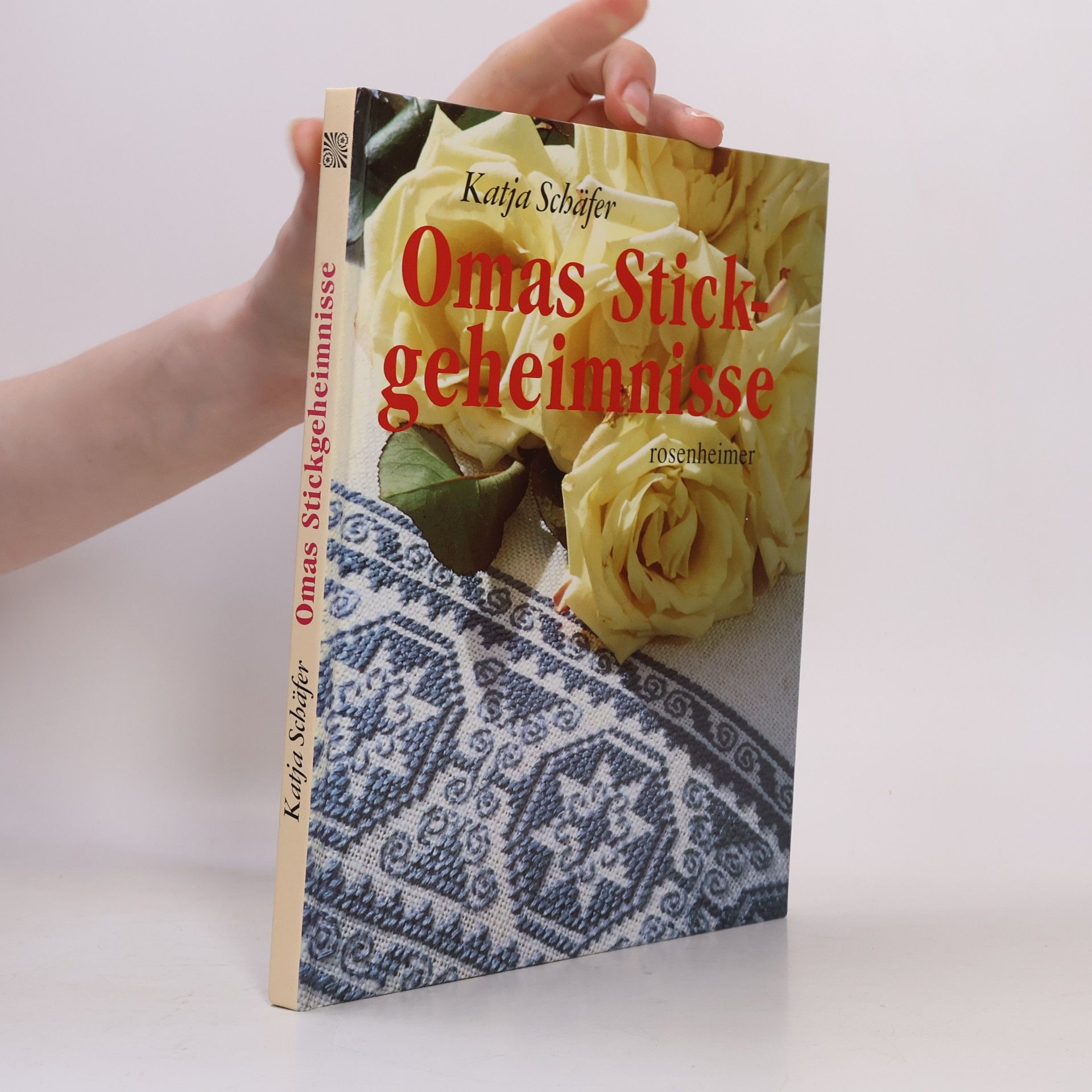 Katja Schäfer Omas Stickgeheimnisse
