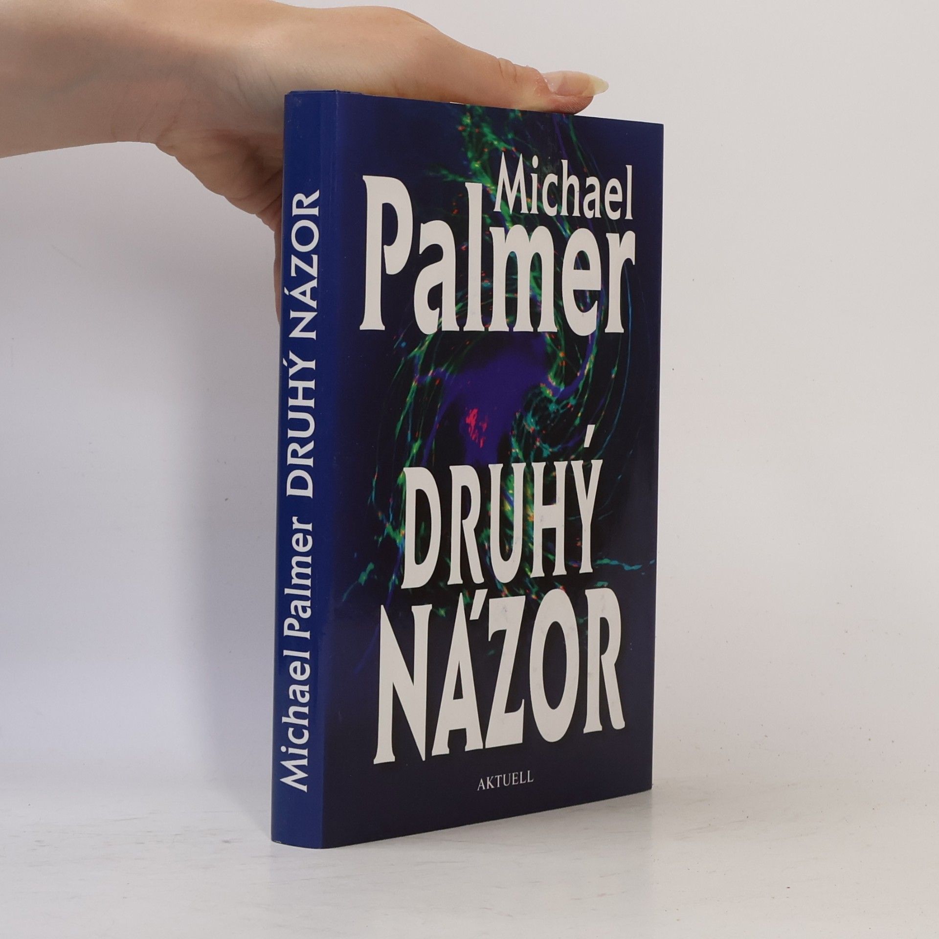 Michael Palmer Druhý názor