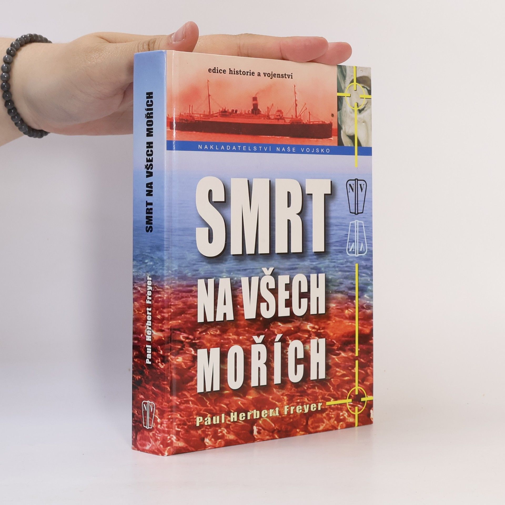 Paul-Herbert Freyer Smrt na všech mořích