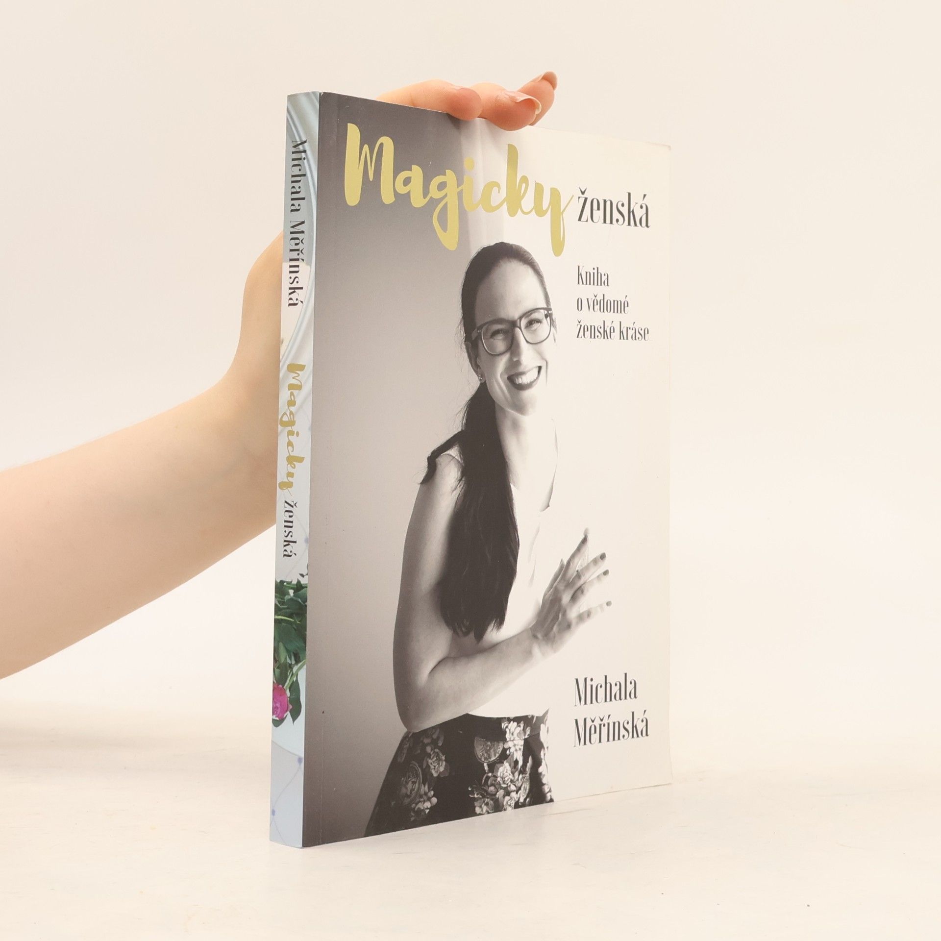 Michala Měřínská Magicky ženská. Kniha o vědomé ženské kráse.