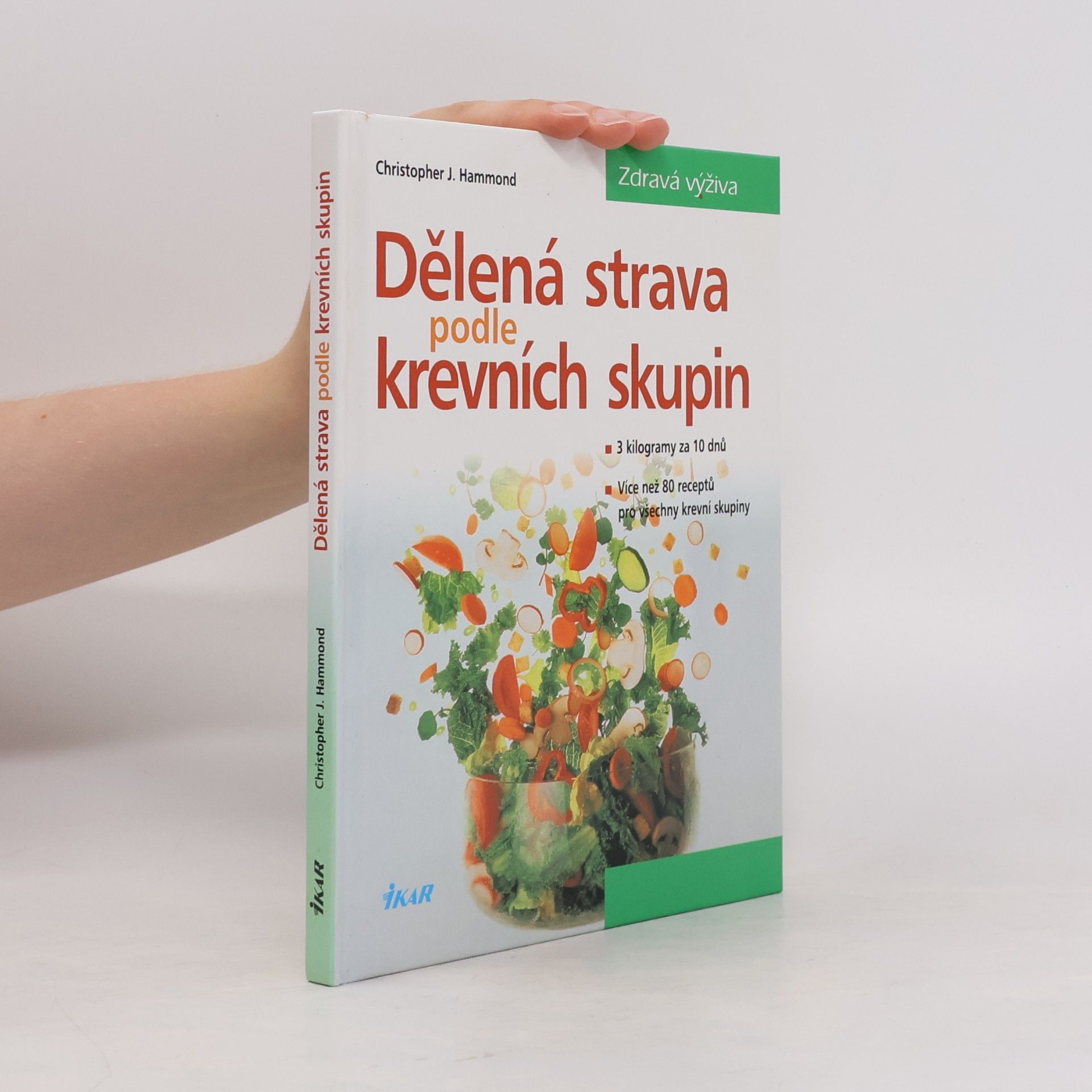 Christopher Hammond Dělená strava podle krevních skupin