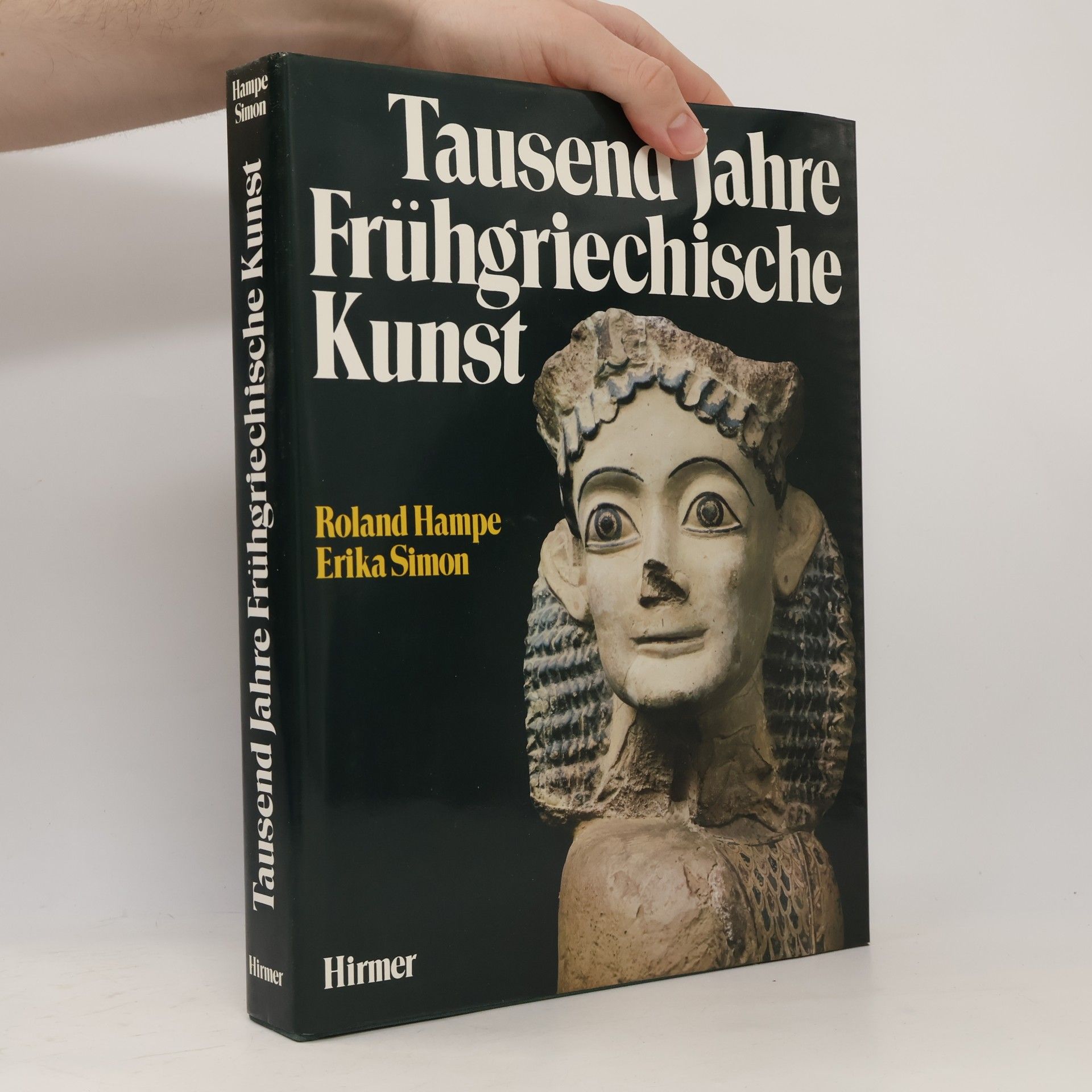 Roland Hampe Tausend Jahre frühgriechische Kunst