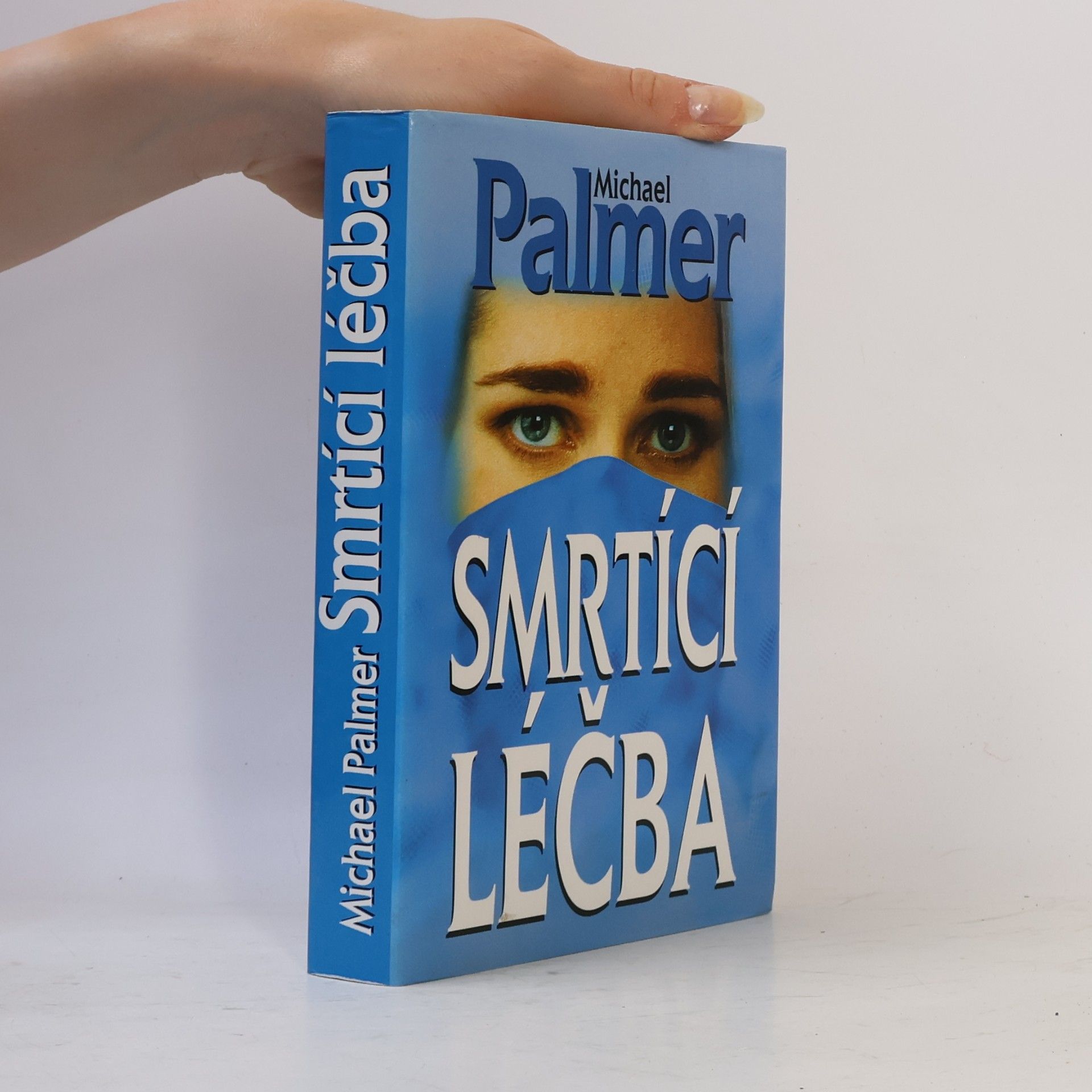 Michael Palmer Smrtící léčba