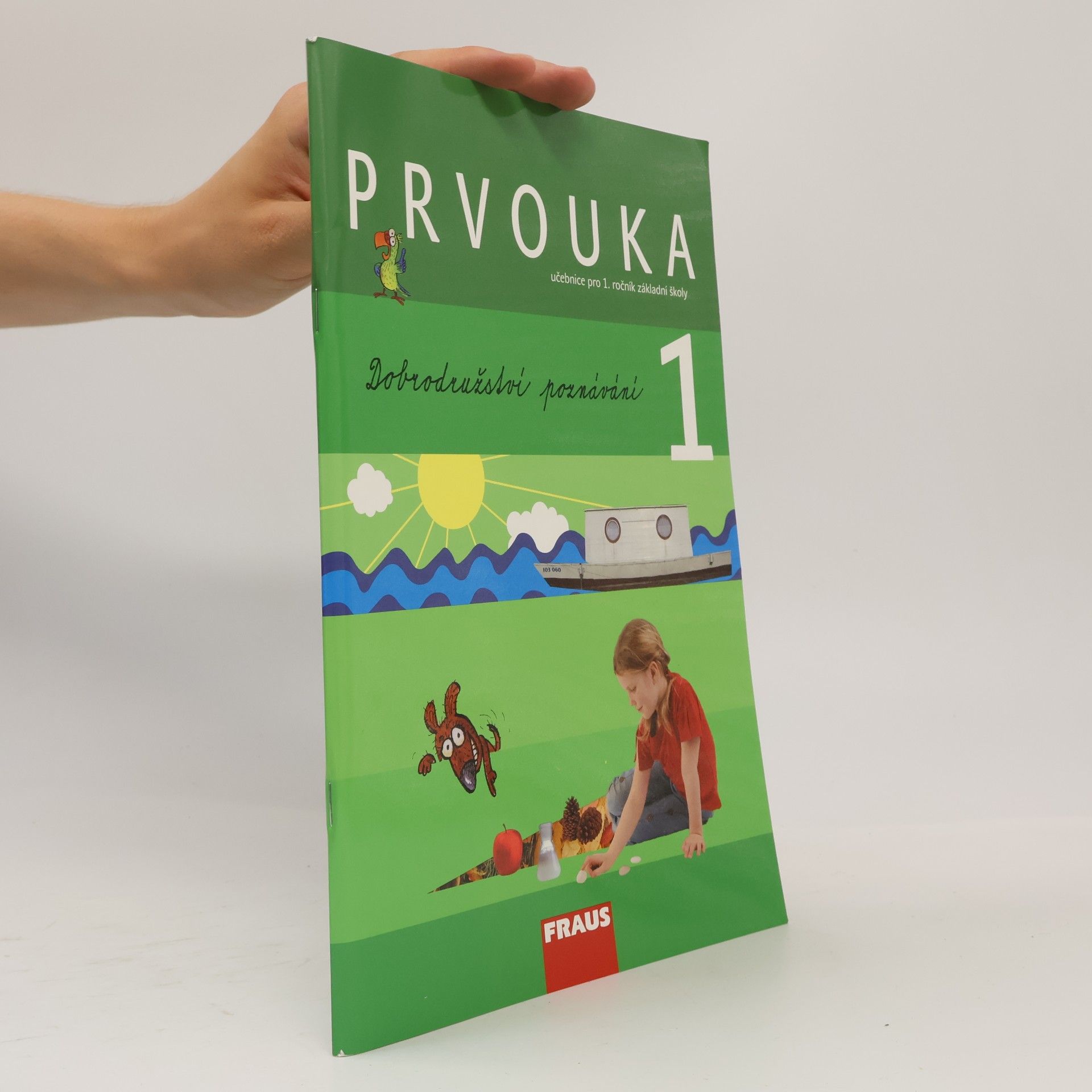 Jana Stará Prvouka : pro 1. ročník základní školy