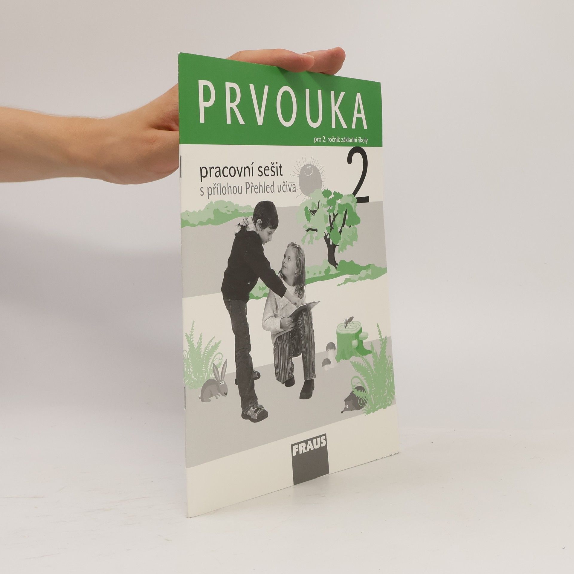 Jana Stará Prvouka : pracovní sešit pro 2. ročník základní školy