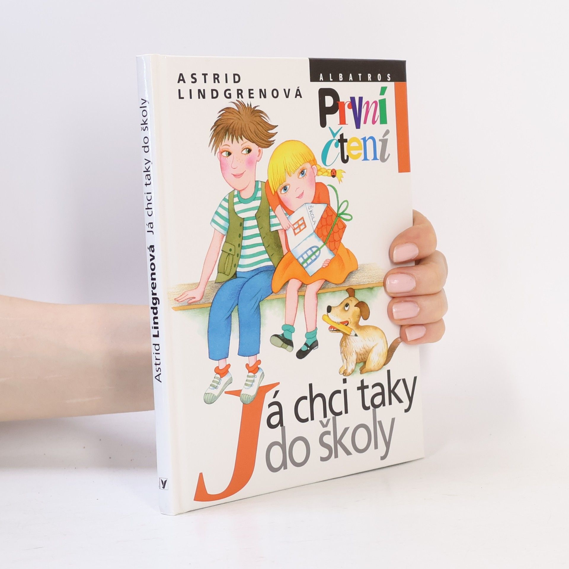 Astrid Lindgren Já chci taky do školy