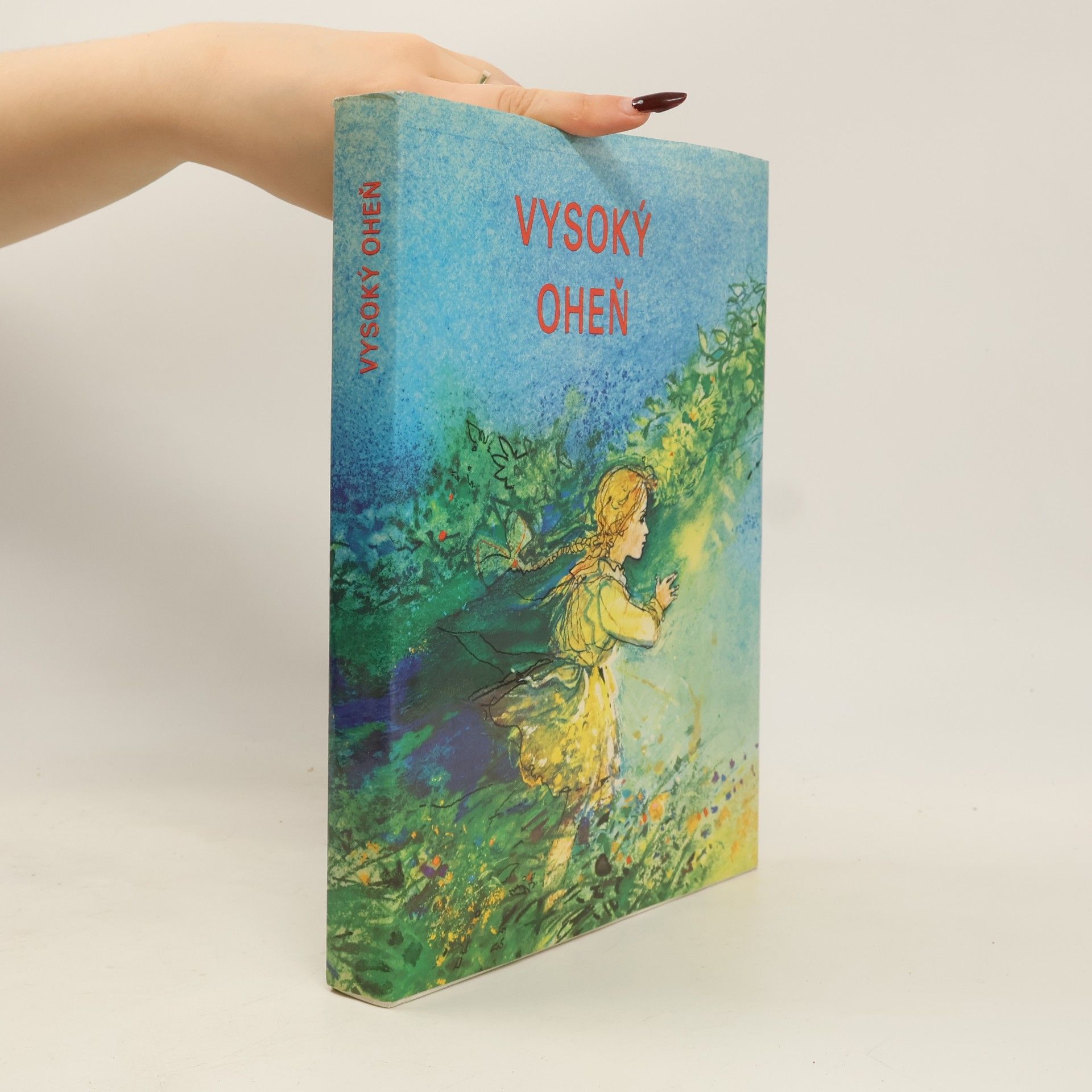 Various authors Vysoký oheň